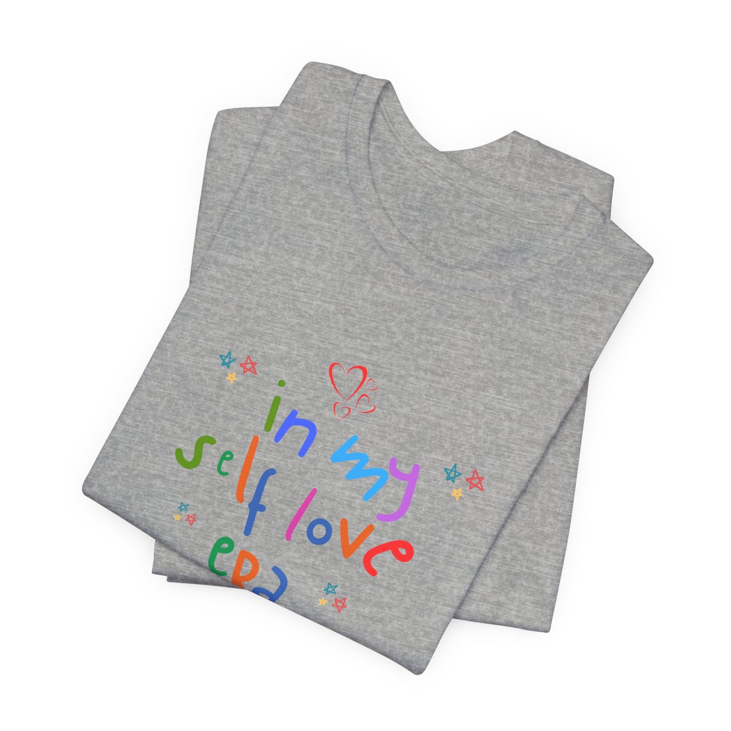 Unisex In My Self Love ERA T-Shirt