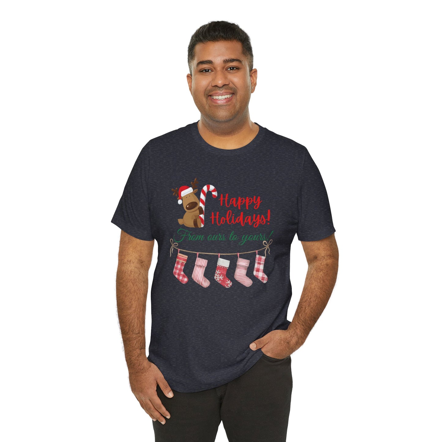 Unisex Jersey Short Sleeve Happy Holidays From Ours To Yours T-Shirt
