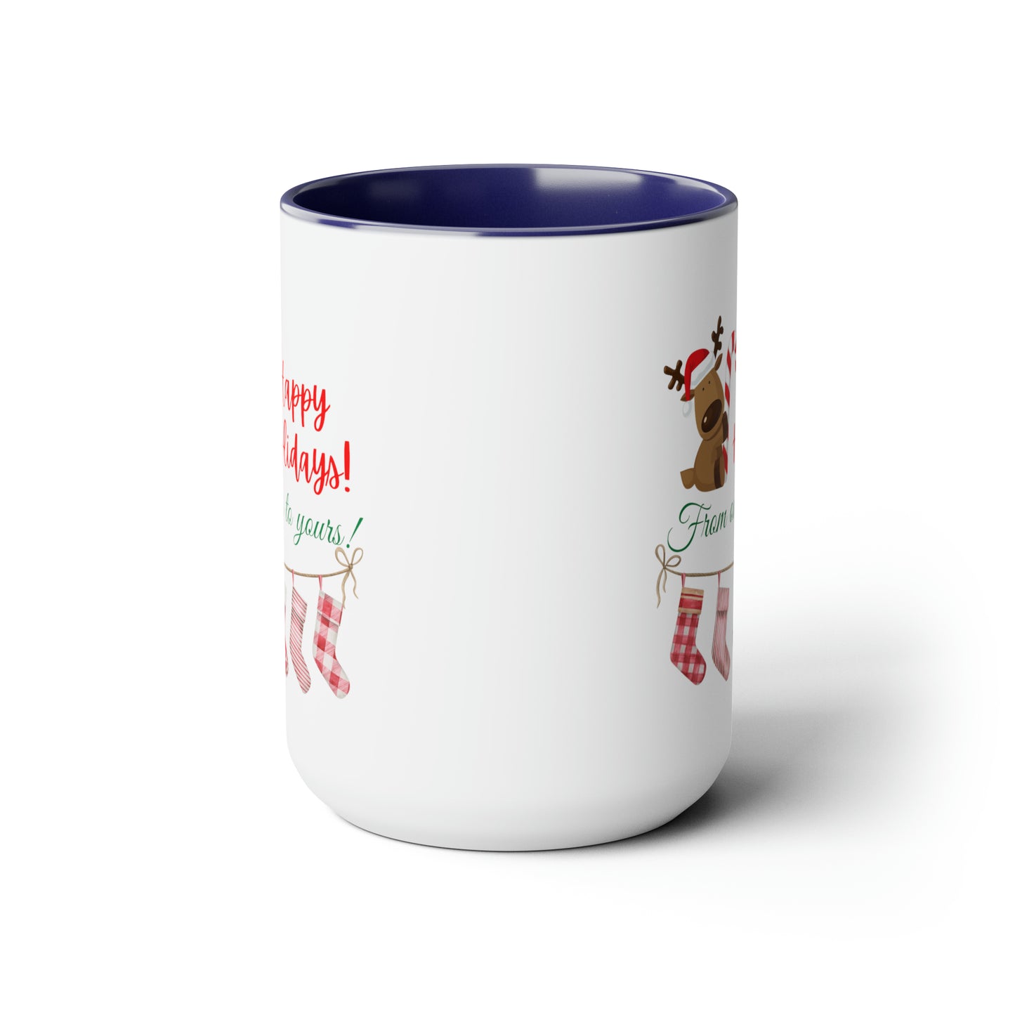 15oz Happy Holidays From Ours To Yours Coffee Mug