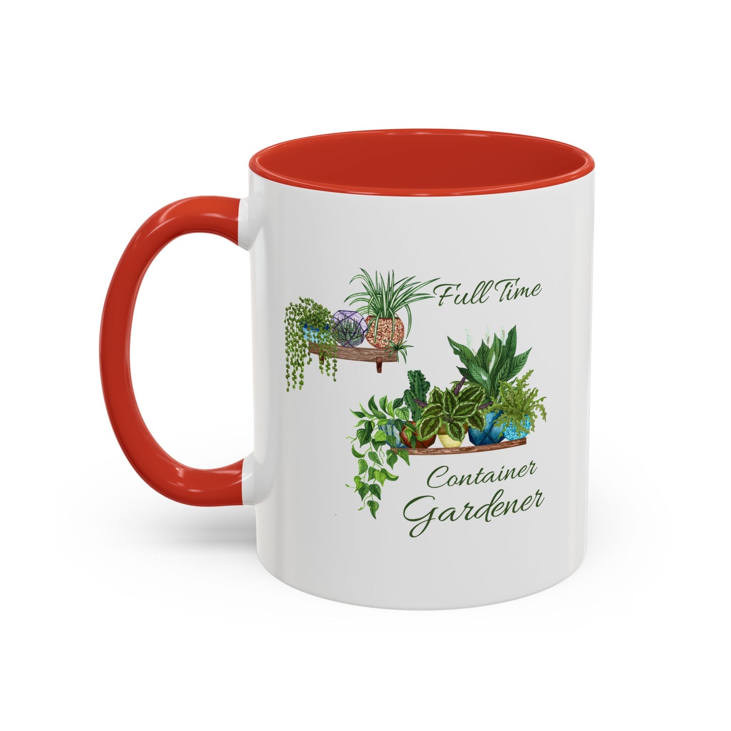 11oz/15oz Garden Themed Full Time Container Gardener Plant Parent Coffee Mug