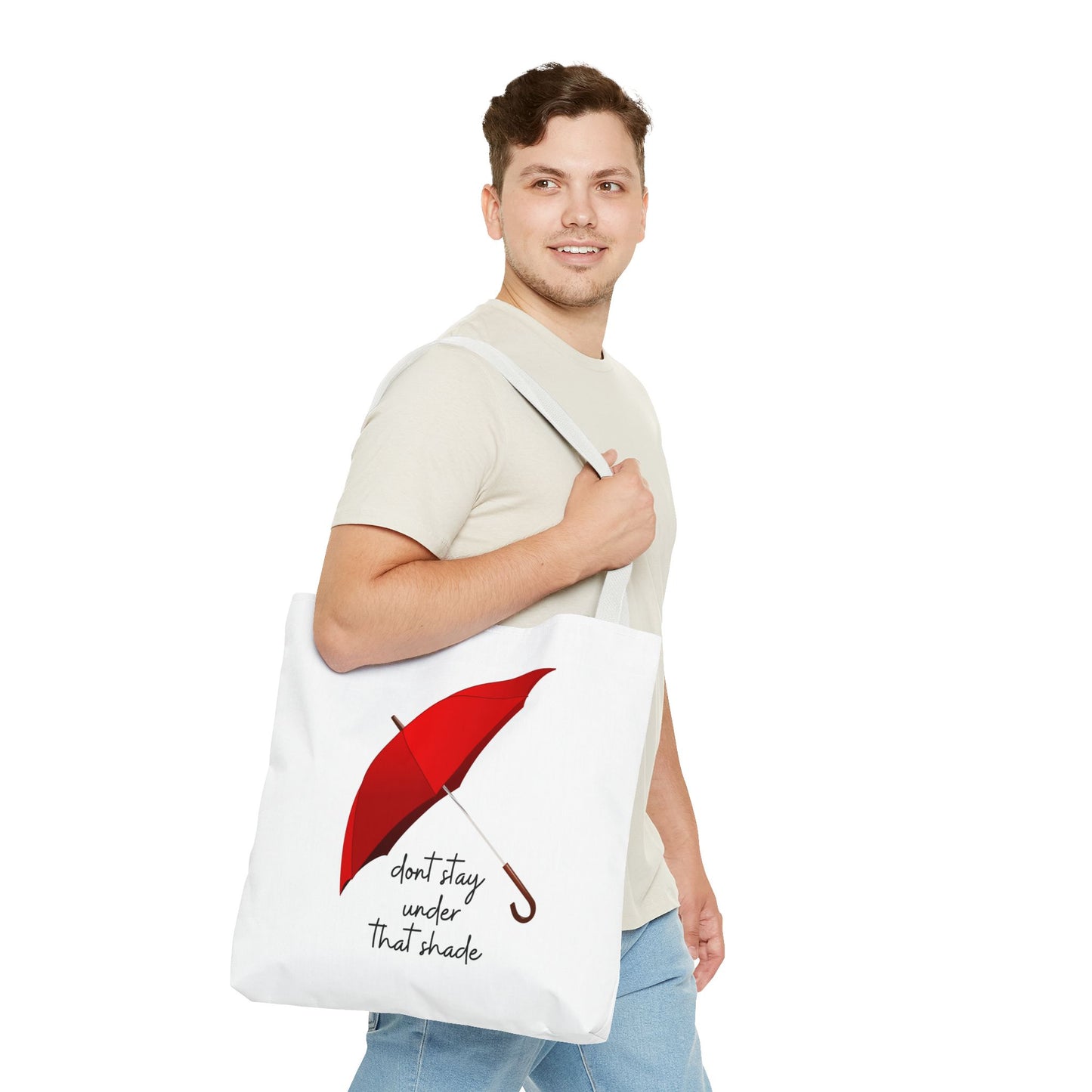 Unisex Positive Motivational Mental Health Awareness Don’t Stay Under That Shade Tote Bag