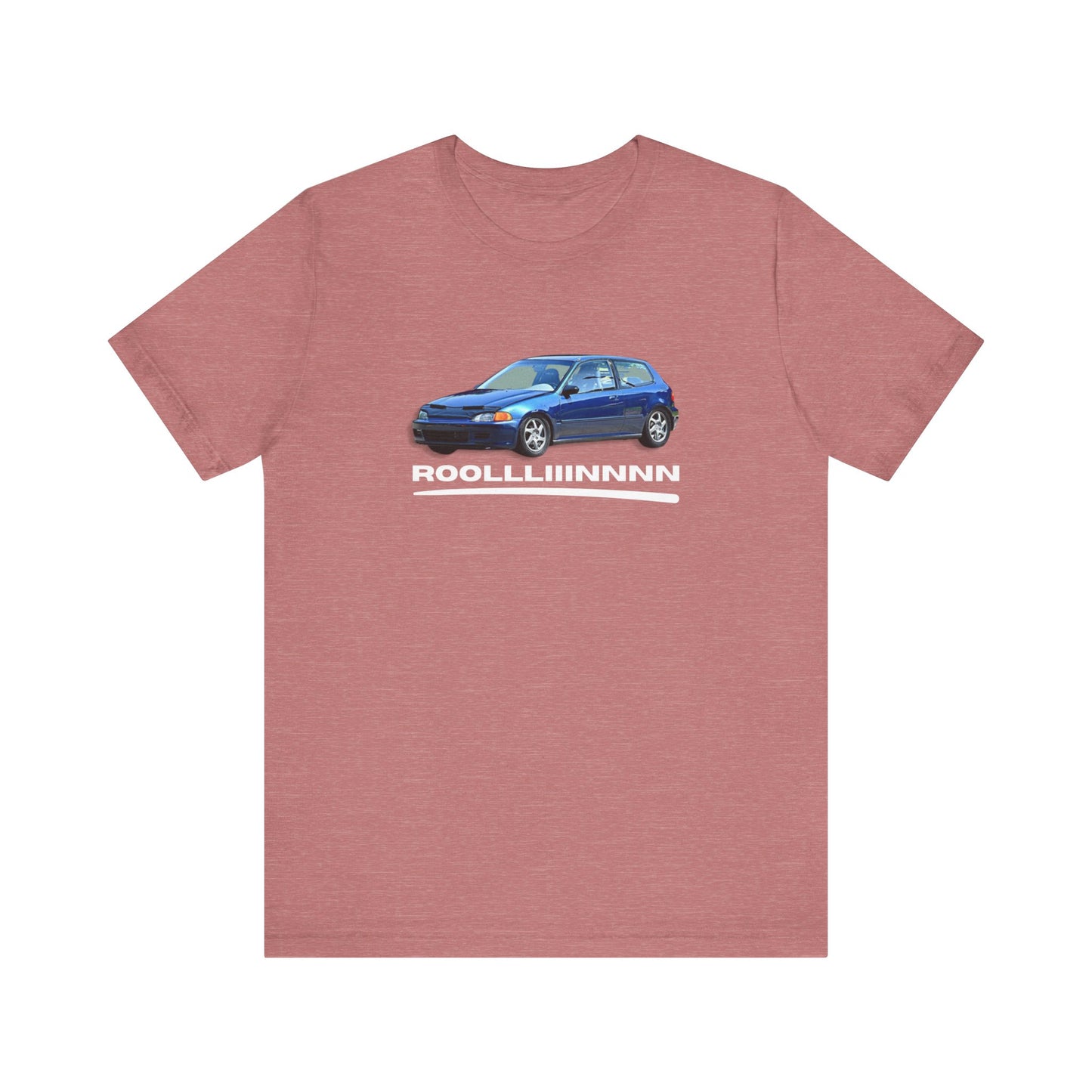 Unisex Jersey Short Sleeve Rolllllin Civic Hatchback Appreciation T-Shirt
