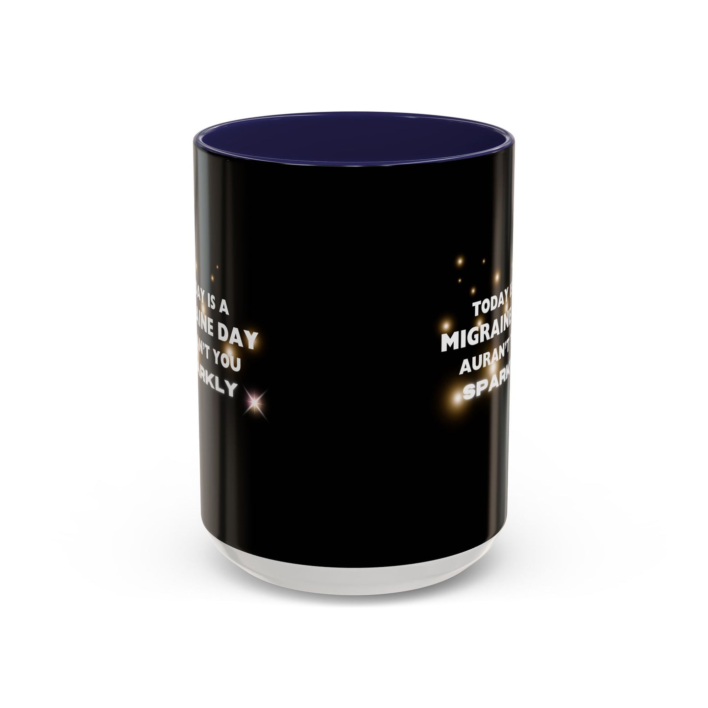11oz/15oz Migraine Day Coffee Mug