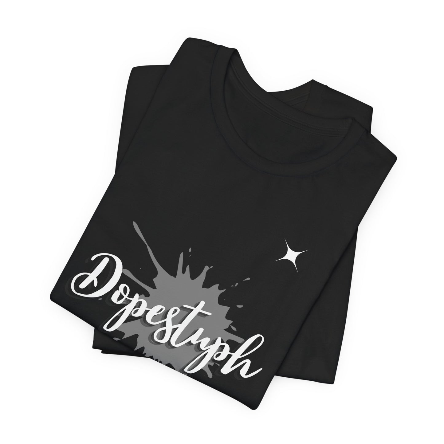 Unisex Dopestuph T-Shirt