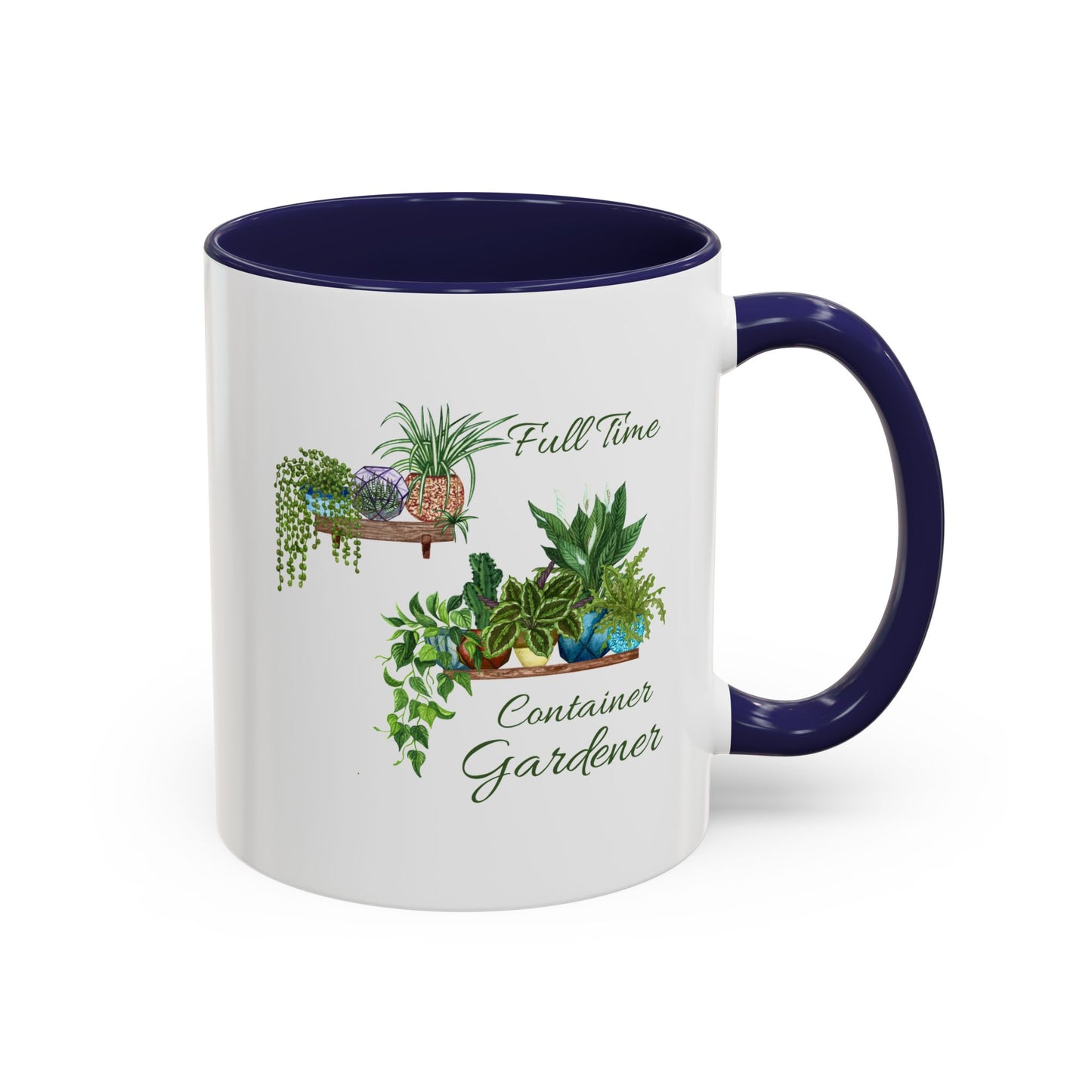 11oz/15oz Garden Themed Full Time Container Gardener Plant Parent Coffee Mug