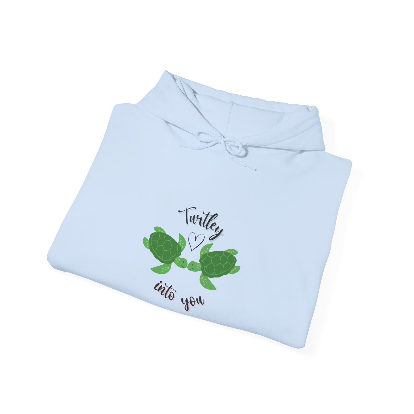 Unisex Cute Turtle Lover Turtley Into You Hooded Sweatshirt