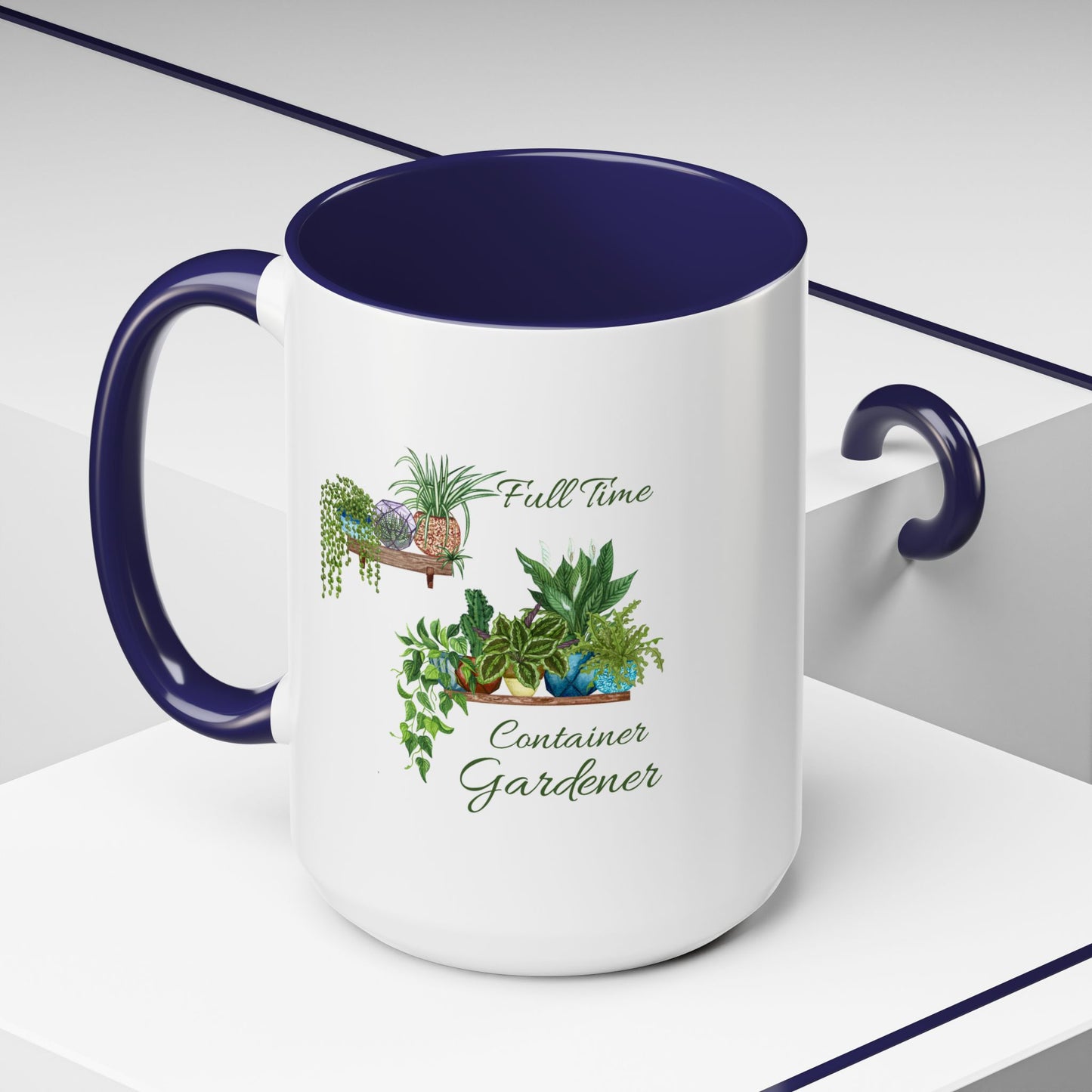 11oz/15oz Garden Themed Full Time Container Gardener Plant Parent Coffee Mug
