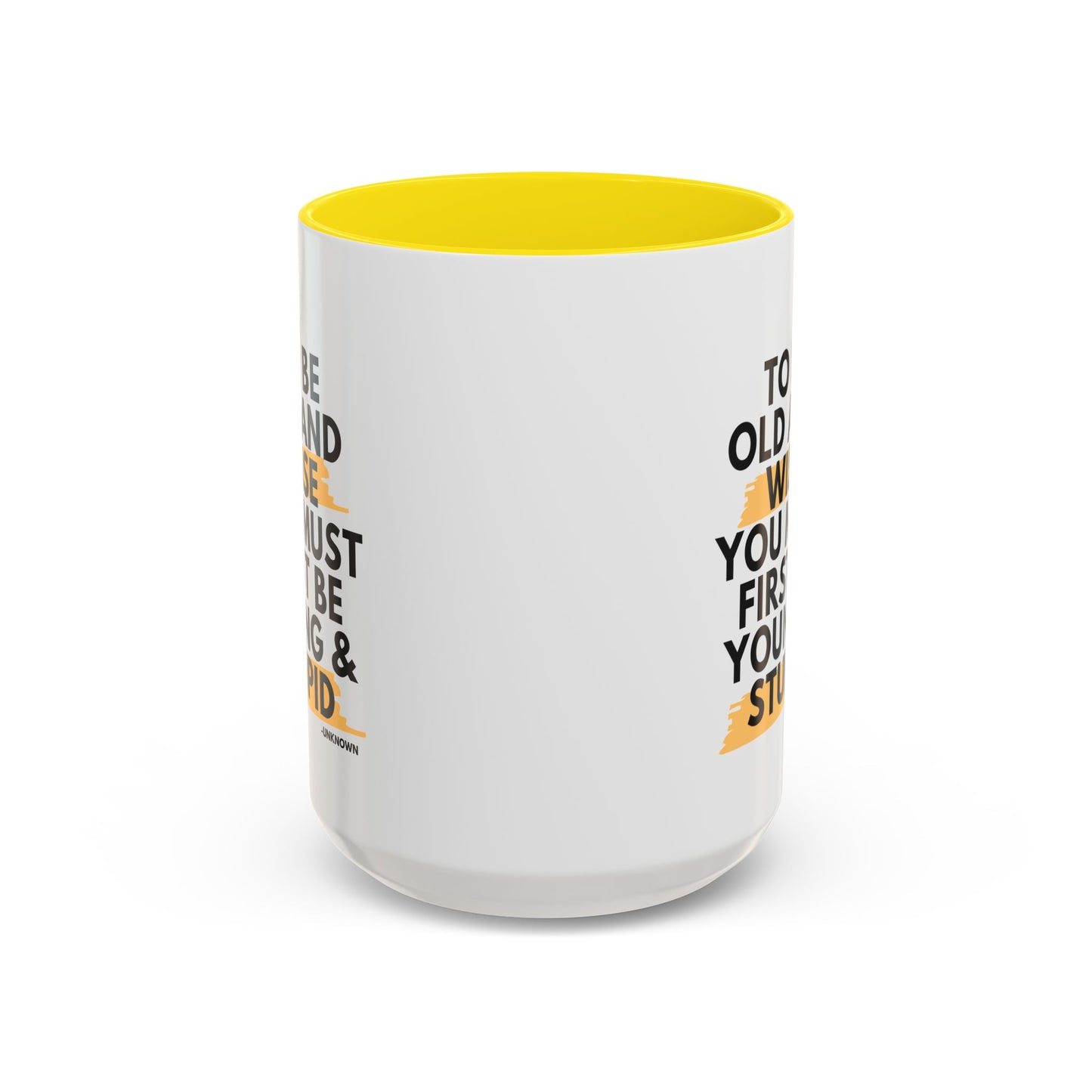 11oz/15oz Funny Old and Wise Young and Stupid Coffee Mug