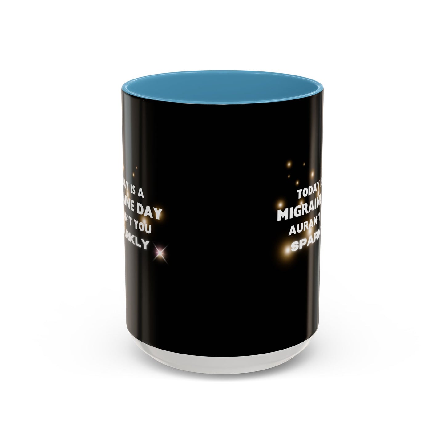 11oz/15oz Migraine Day Coffee Mug