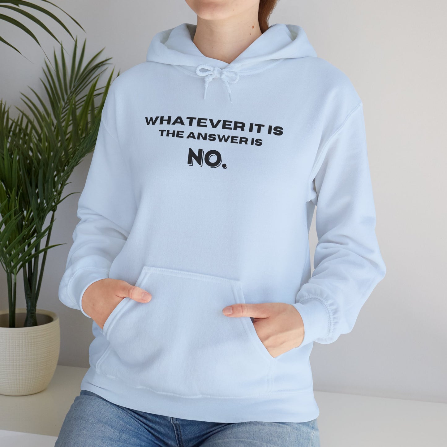 Self Love Motivational Mental Heath Awareness SAY NO Hooded Sweatshirt