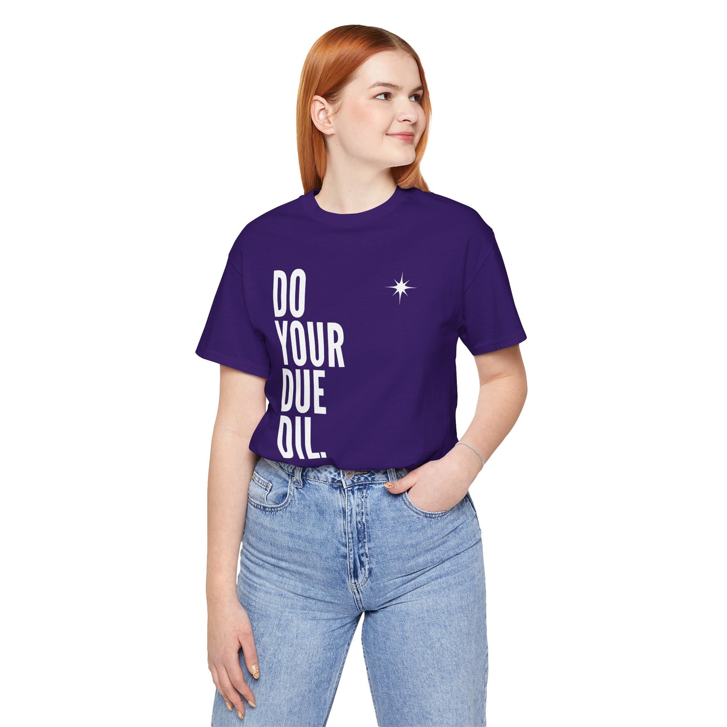 Unisex Jersey Short Sleeve Do Your Due Diligence T-Shirt