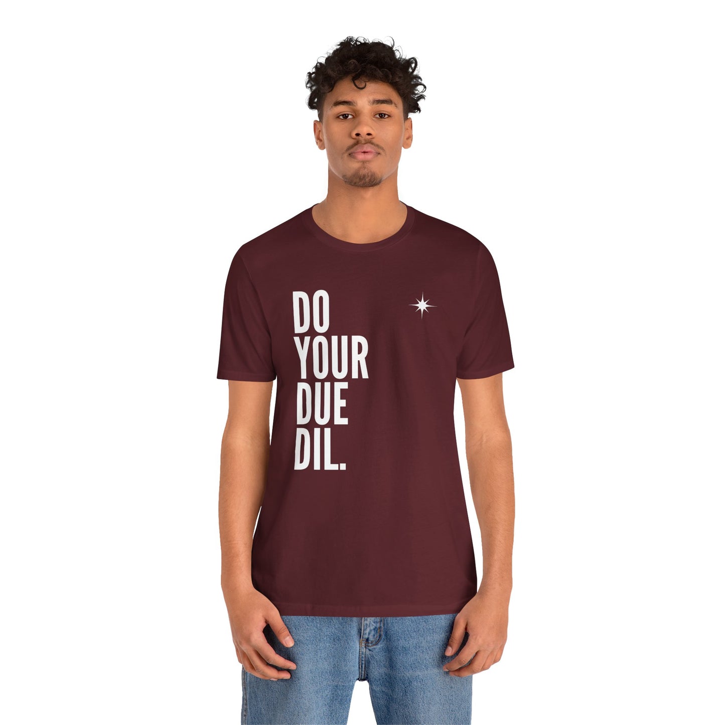 Unisex Jersey Short Sleeve Do Your Due Diligence T-Shirt