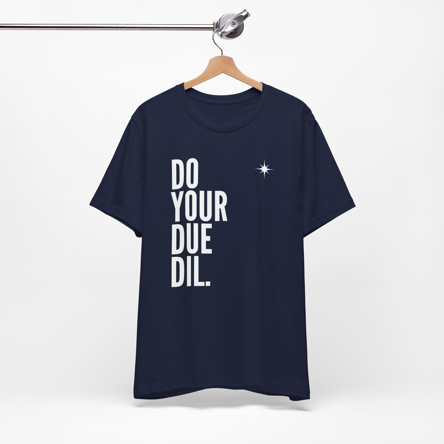 Unisex Jersey Short Sleeve Do Your Due Diligence T-Shirt