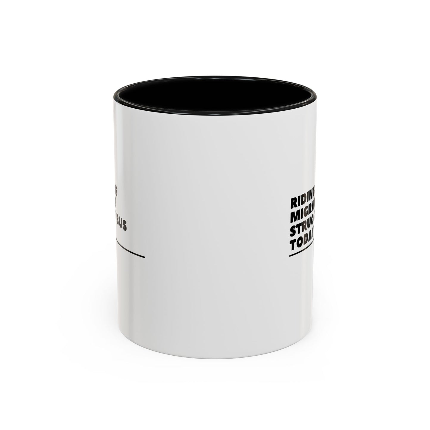 11oz/15oz Migraine Day Invisible Illness Warrior Riding The Migraine Struggle Bus Coffee Mug