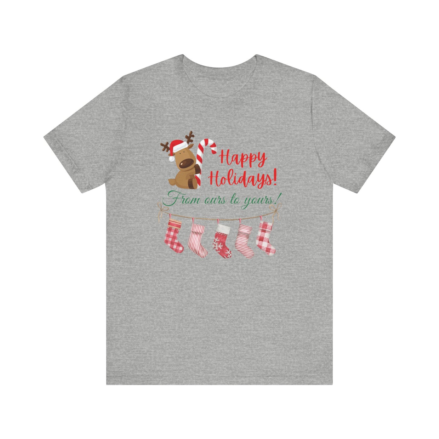 Unisex Jersey Short Sleeve Happy Holidays From Ours To Yours T-Shirt