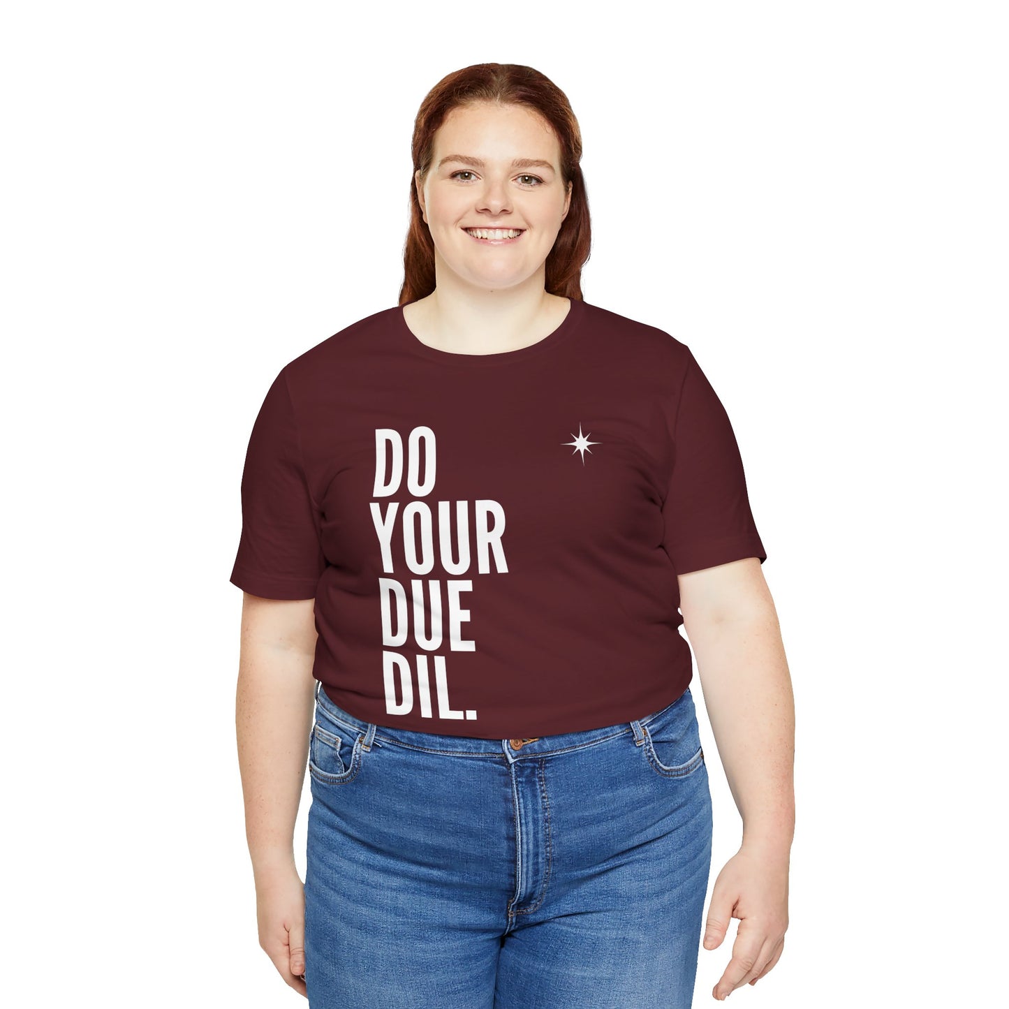 Unisex Jersey Short Sleeve Do Your Due Diligence T-Shirt