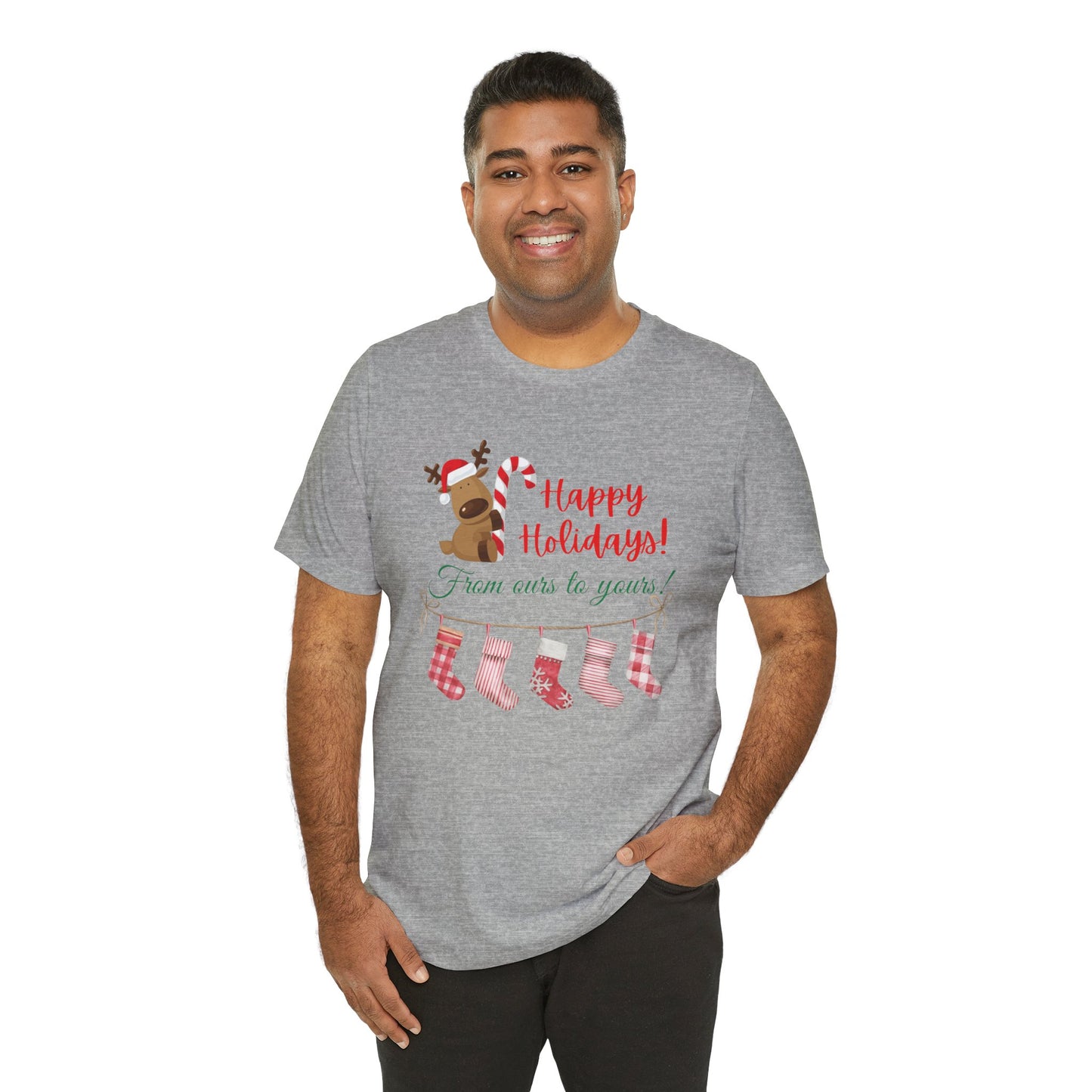 Unisex Jersey Short Sleeve Happy Holidays From Ours To Yours T-Shirt