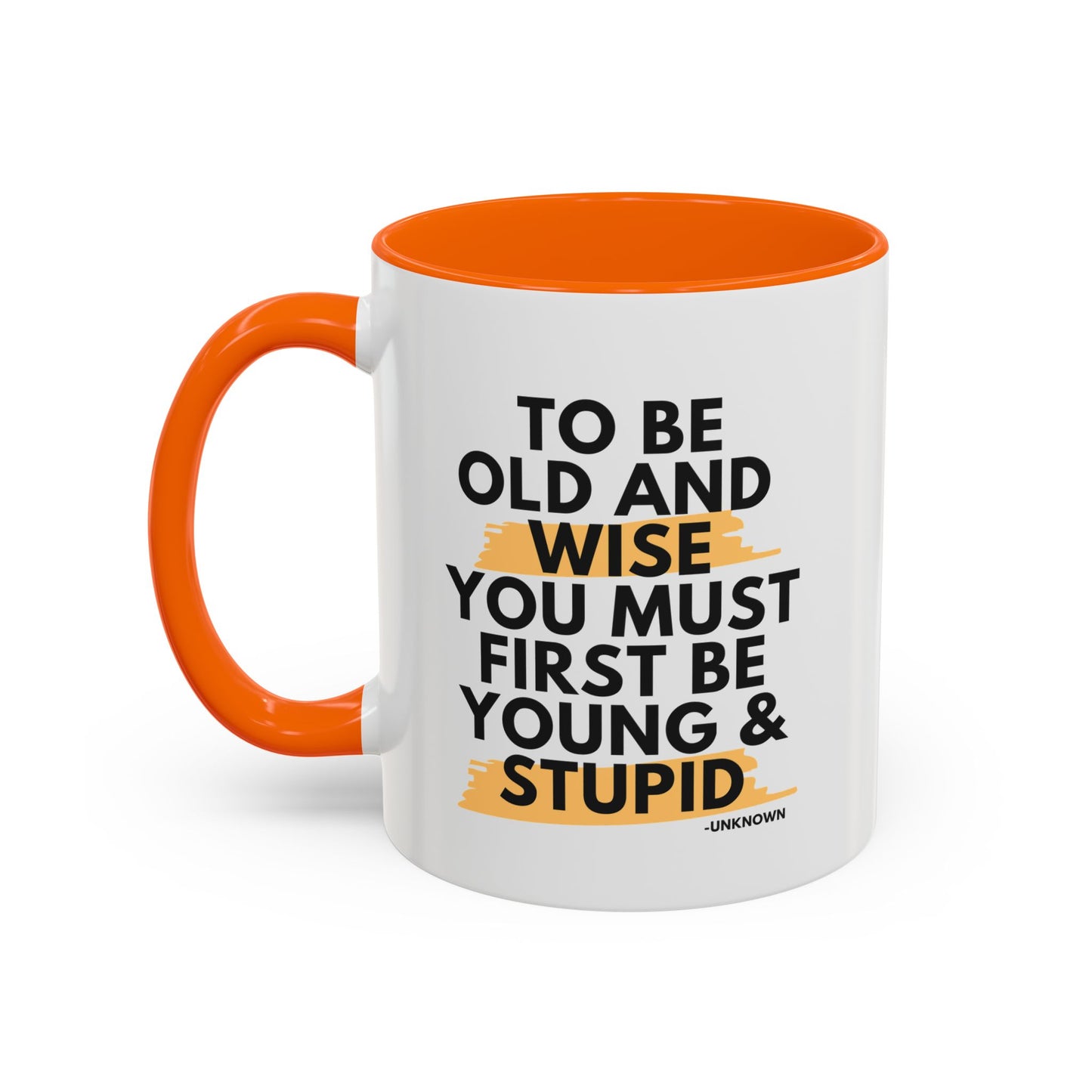 11oz/15oz Funny Old and Wise Young and Stupid Coffee Mug
