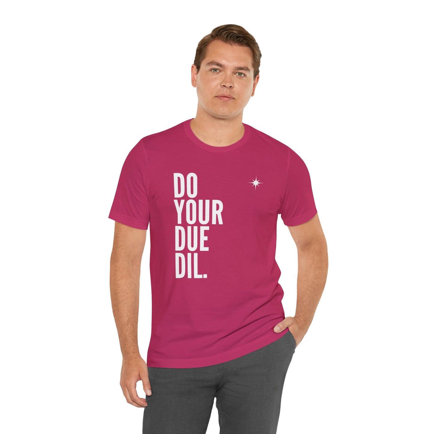 Unisex Jersey Short Sleeve Do Your Due Diligence T-Shirt