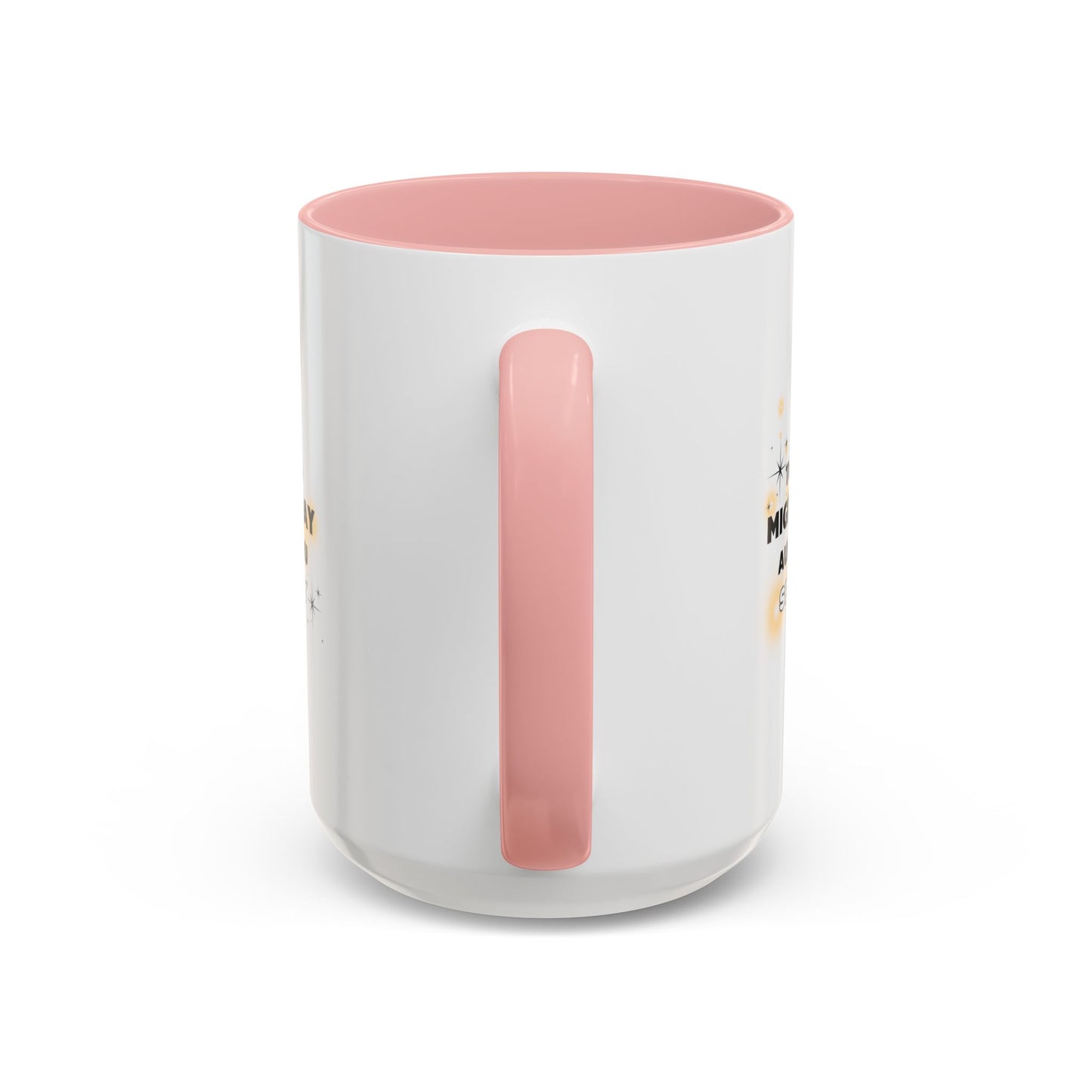 11oz/15oz Migraine Day Aurant You Sparkly Coffee Mug