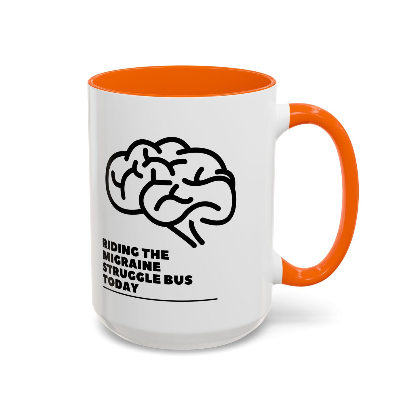 11oz/15oz Migraine Day Invisible Illness Warrior Riding The Migraine Struggle Bus Coffee Mug