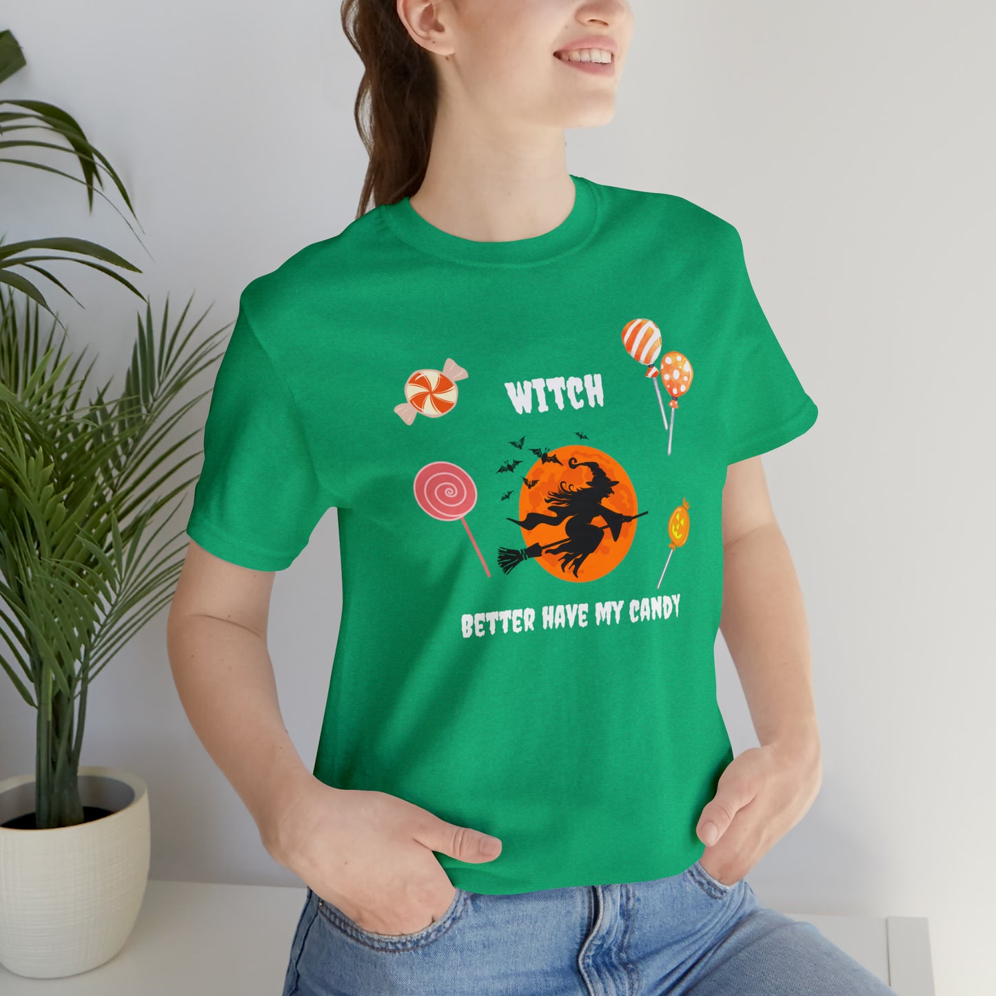 Unisex Witch Better Have My Candy T-Shirt