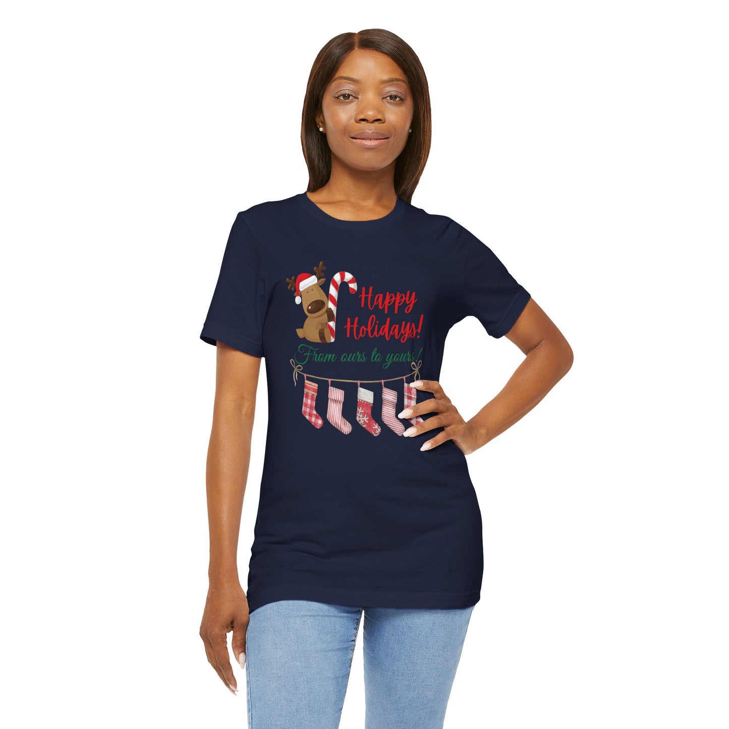 Unisex Jersey Short Sleeve Happy Holidays From Ours To Yours T-Shirt
