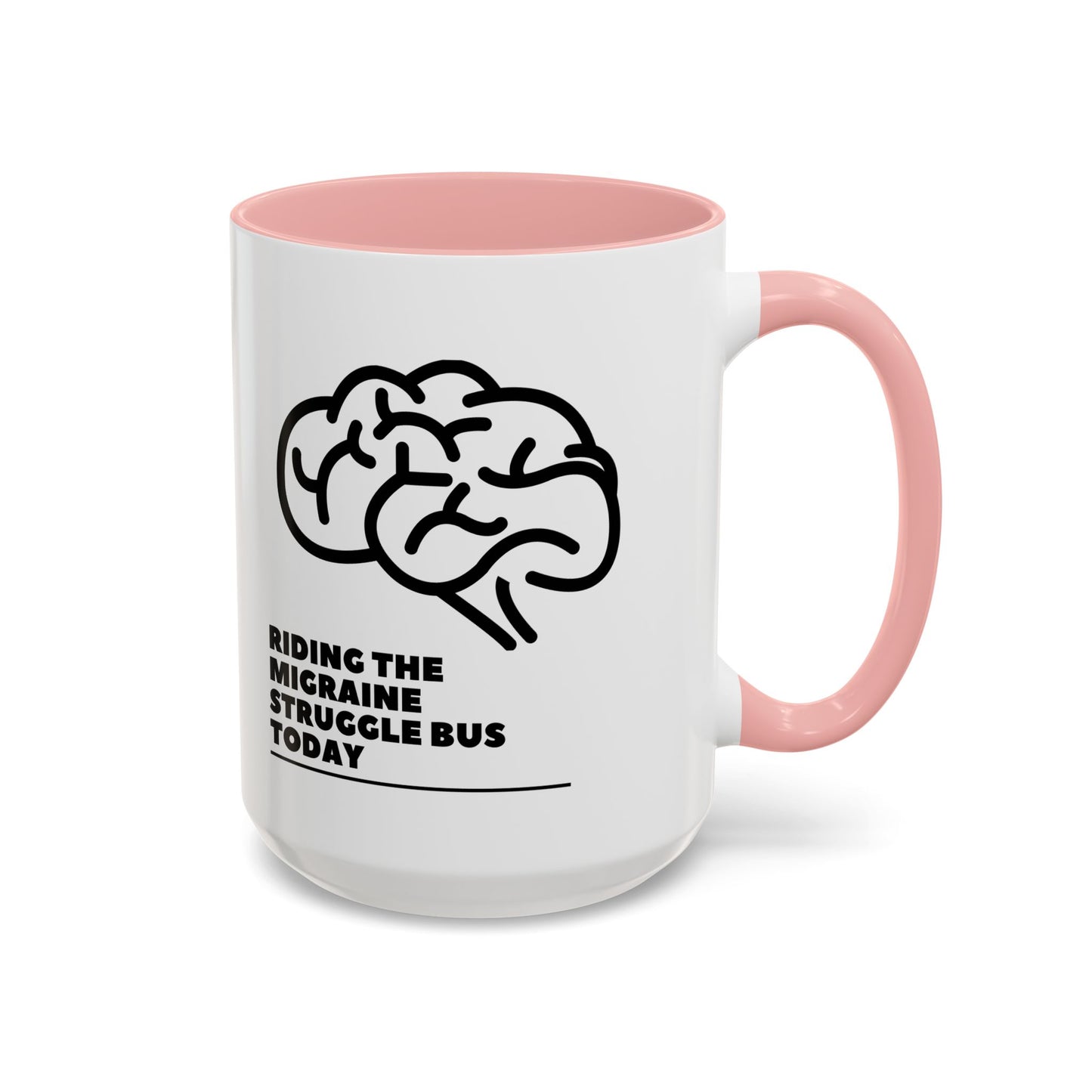 11oz/15oz Migraine Day Invisible Illness Warrior Riding The Migraine Struggle Bus Coffee Mug