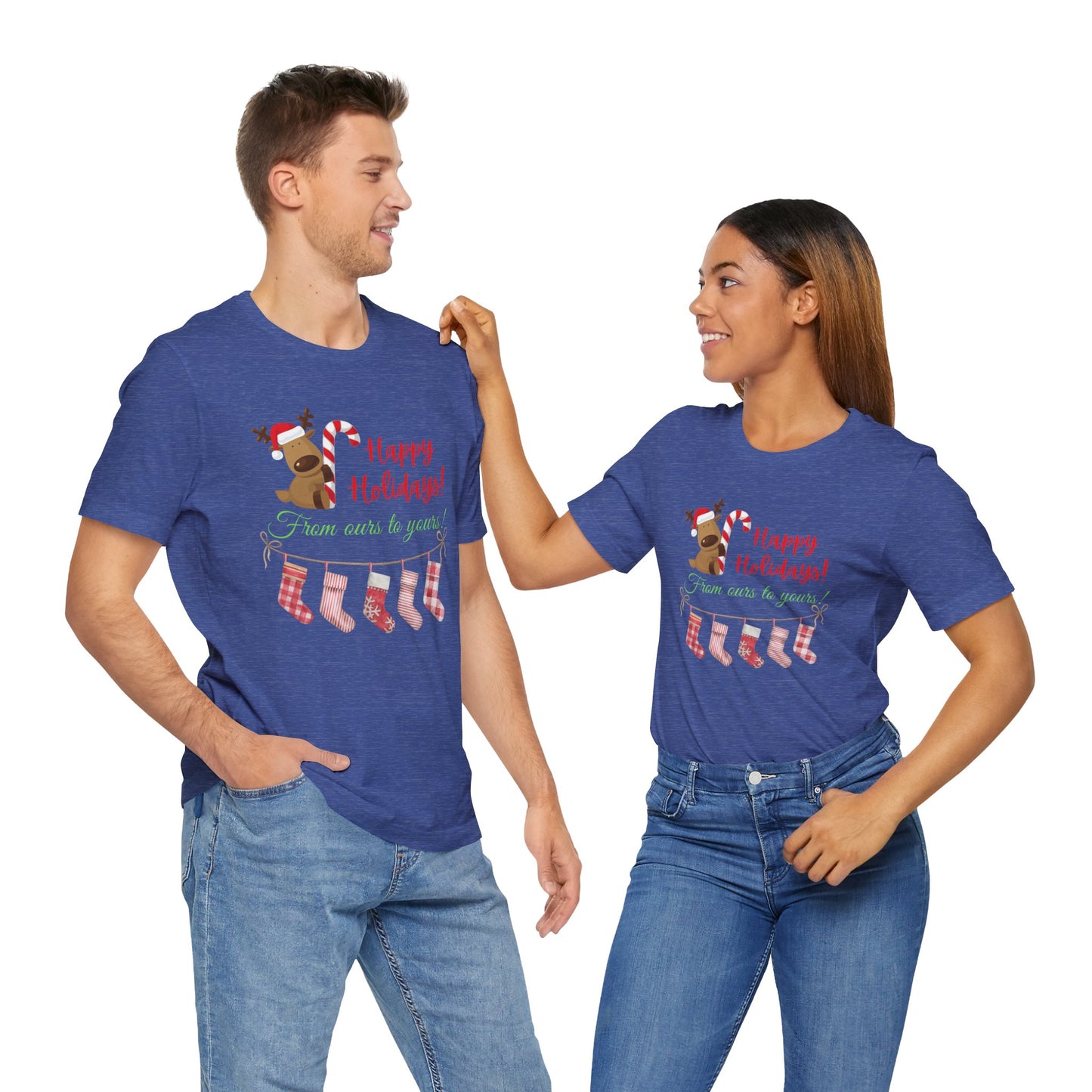 Unisex Jersey Short Sleeve Happy Holidays From Ours To Yours T-Shirt