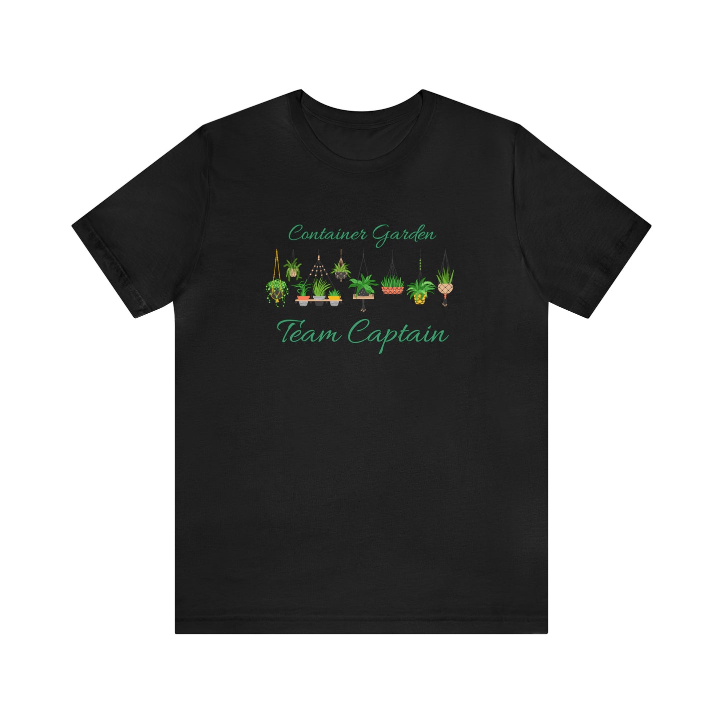 Unisex Garden Themed Container Garden Team Captain T-Shirt