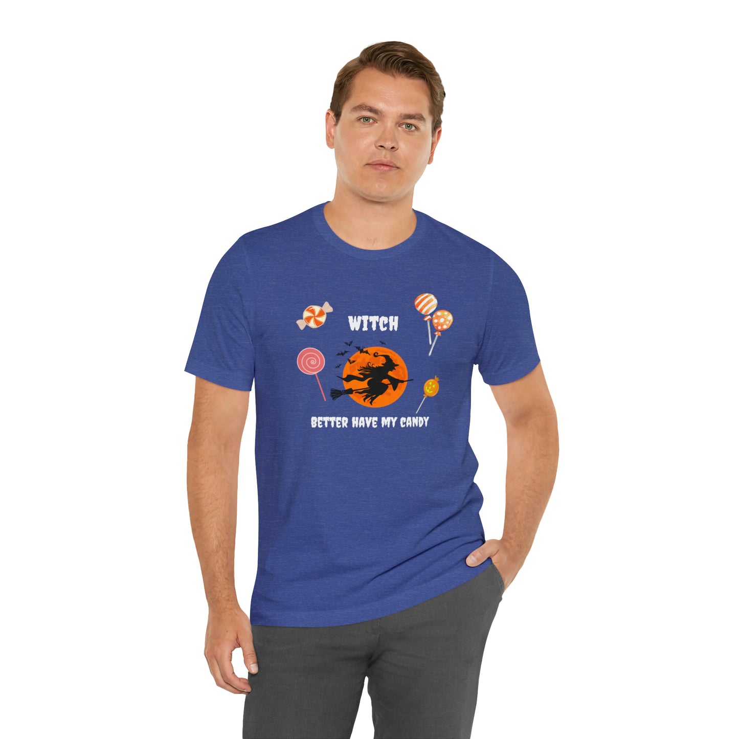Unisex Witch Better Have My Candy T-Shirt