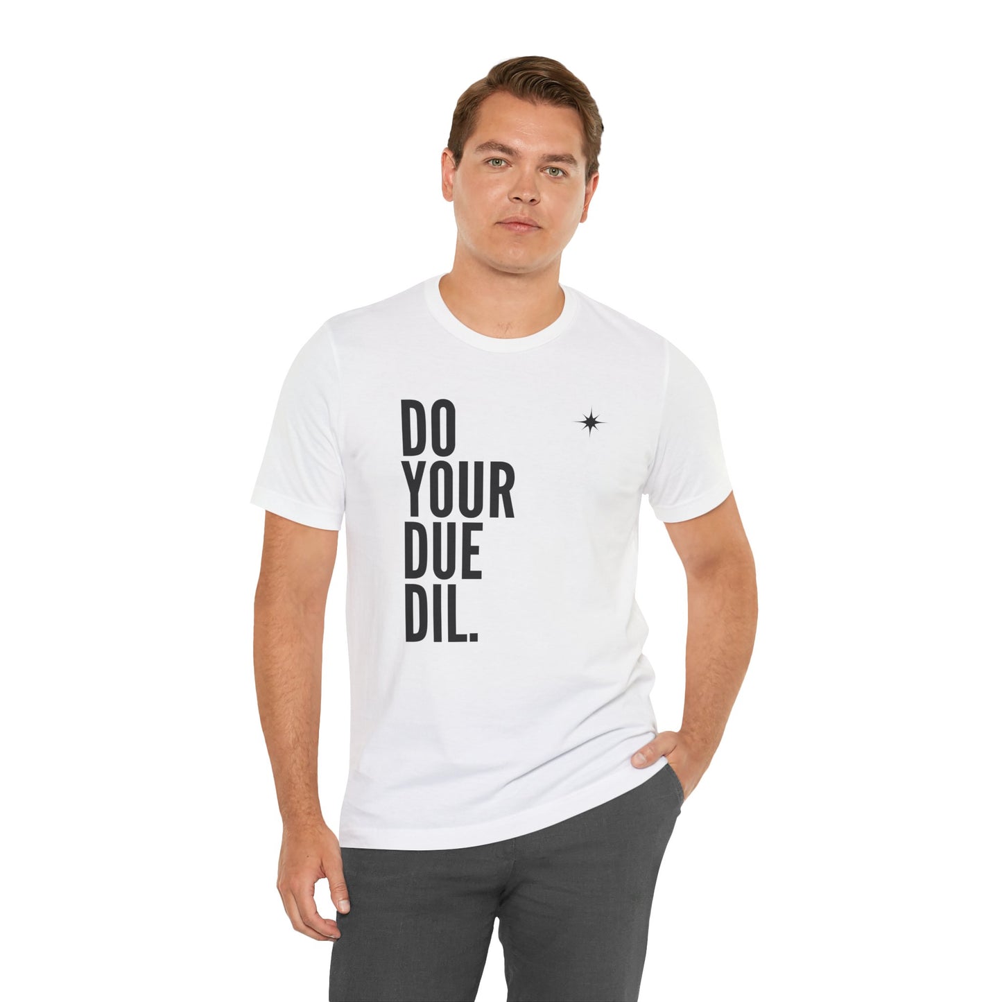 Unisex Jersey Short Sleeve Do Your Due Diligence T-Shirt
