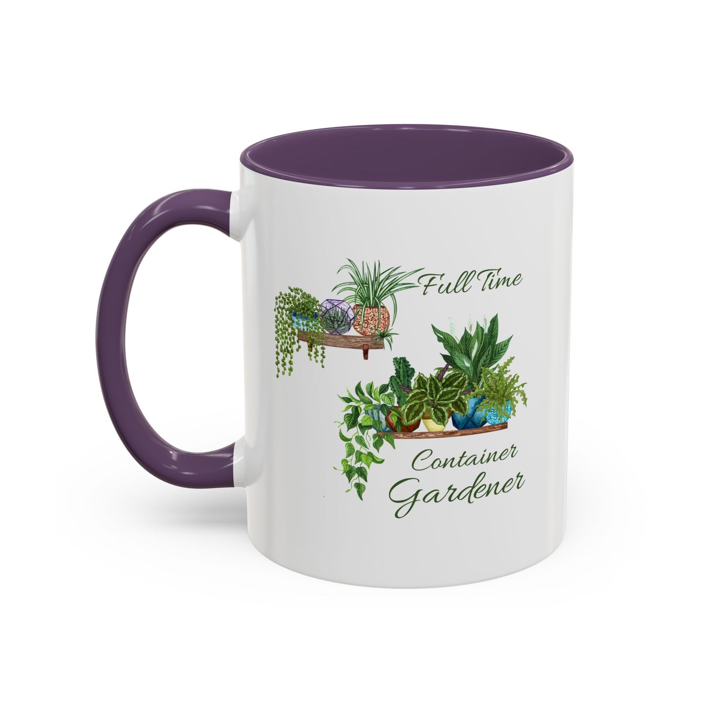 11oz/15oz Garden Themed Full Time Container Gardener Plant Parent Coffee Mug