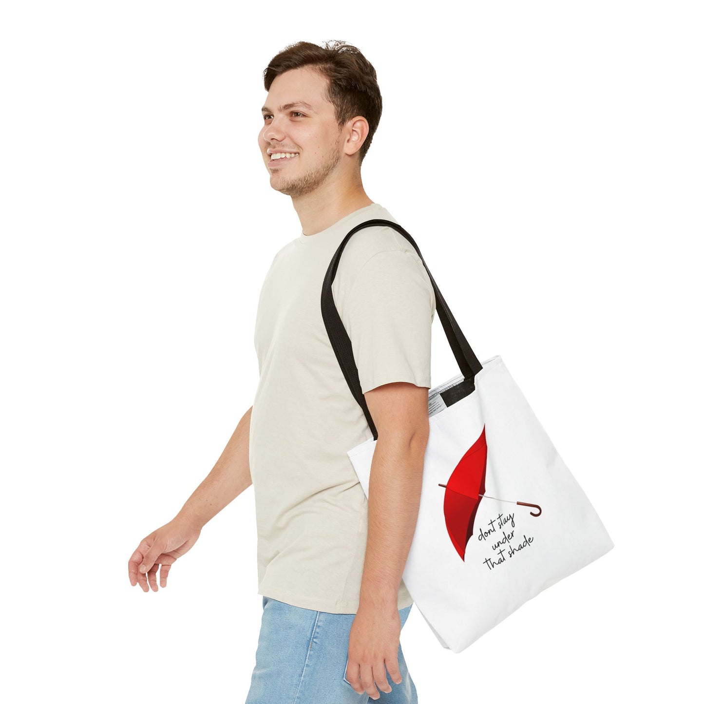 Unisex Positive Motivational Mental Health Awareness Don’t Stay Under That Shade Tote Bag
