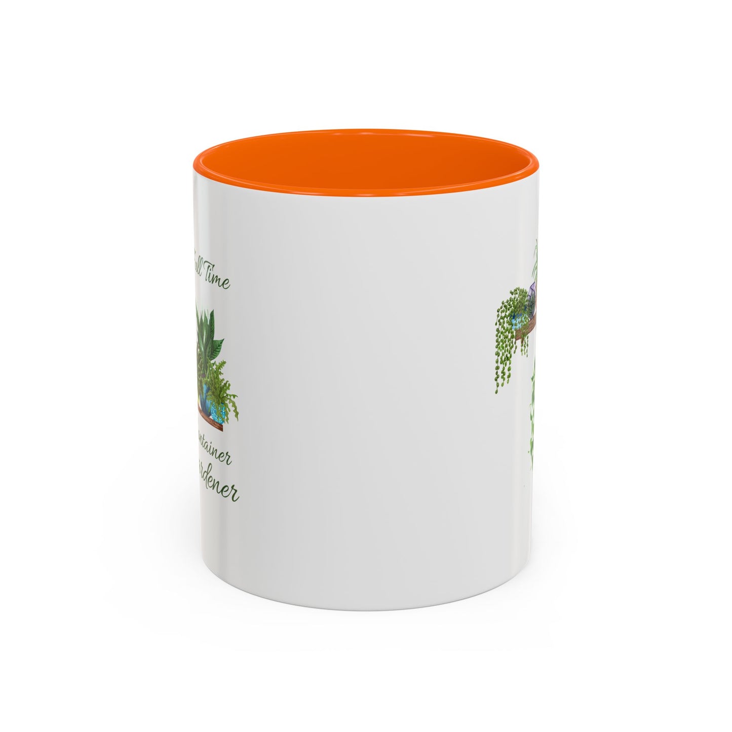 11oz/15oz Garden Themed Full Time Container Gardener Plant Parent Coffee Mug