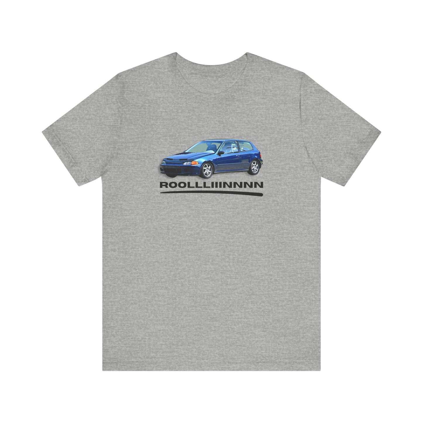 Unisex Jersey Short Sleeve Rolllllin Civic Hatchback Appreciation T-Shirt