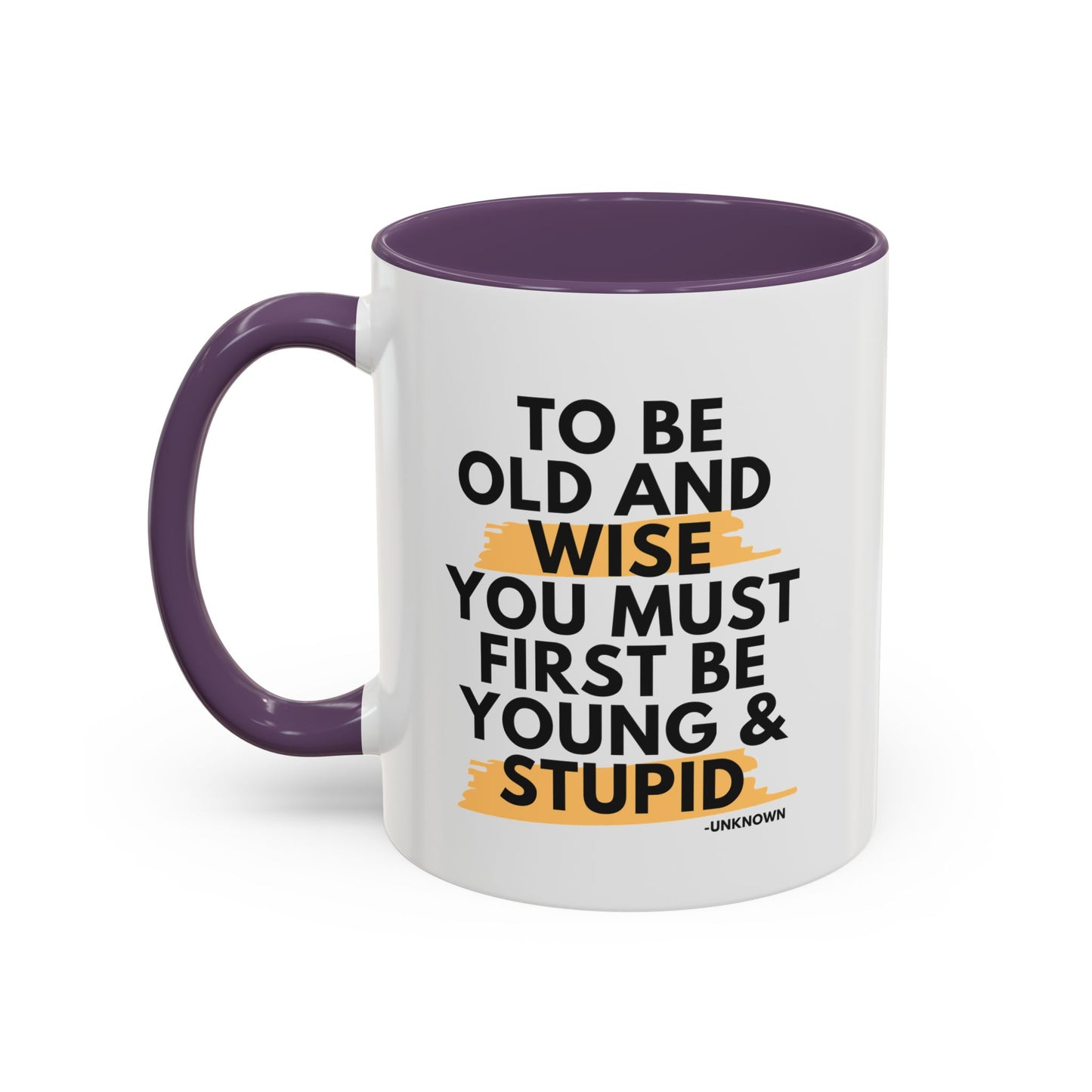 11oz/15oz Funny Old and Wise Young and Stupid Coffee Mug