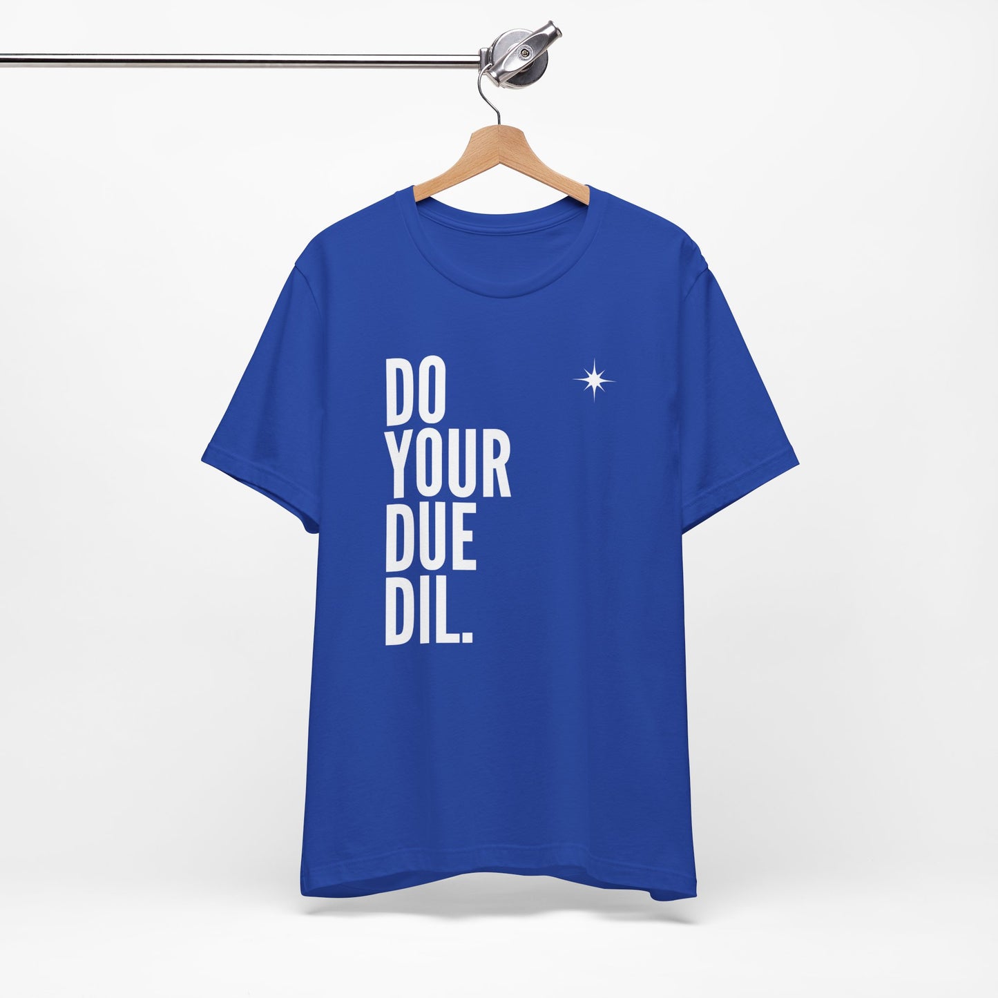 Unisex Jersey Short Sleeve Do Your Due Diligence T-Shirt
