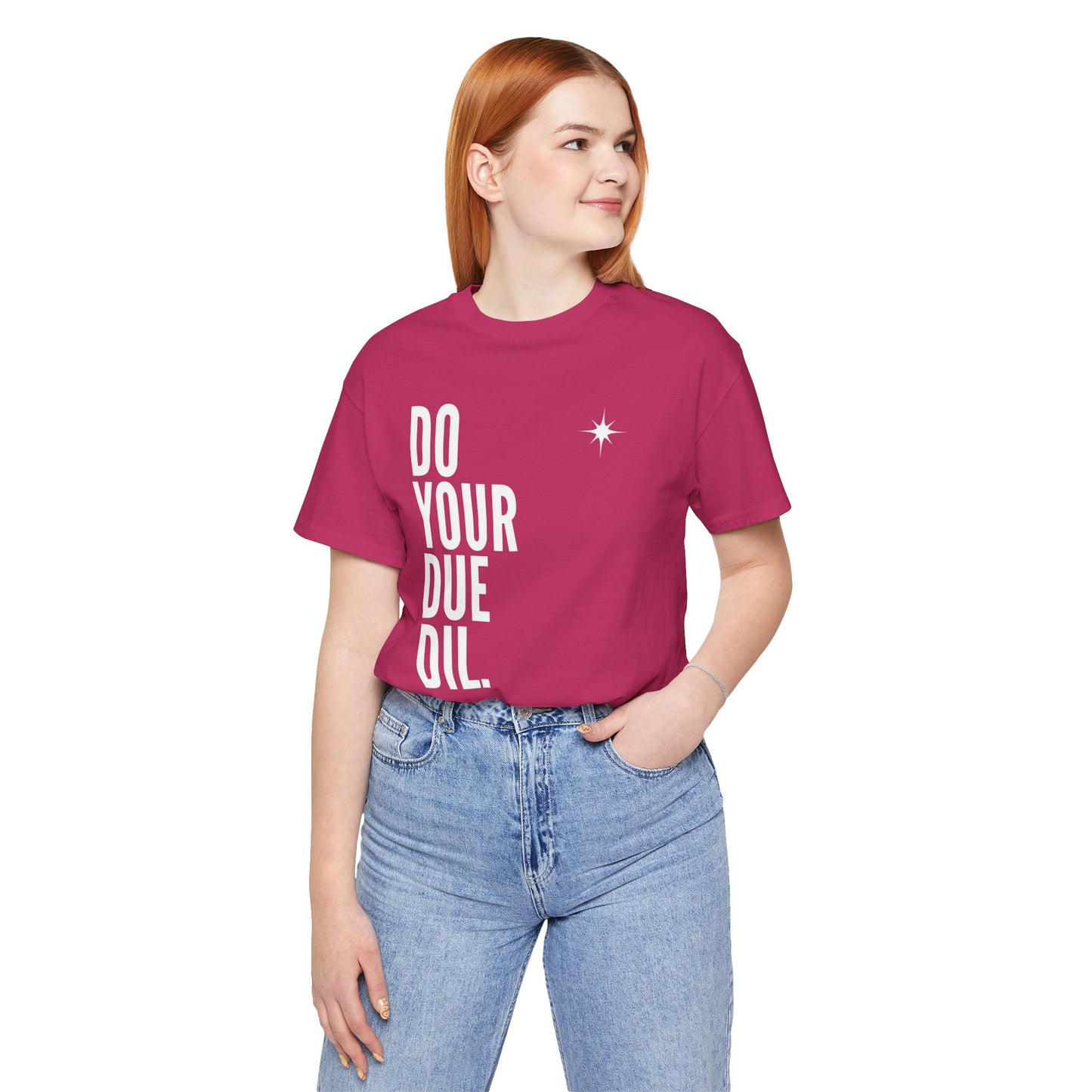 Unisex Jersey Short Sleeve Do Your Due Diligence T-Shirt