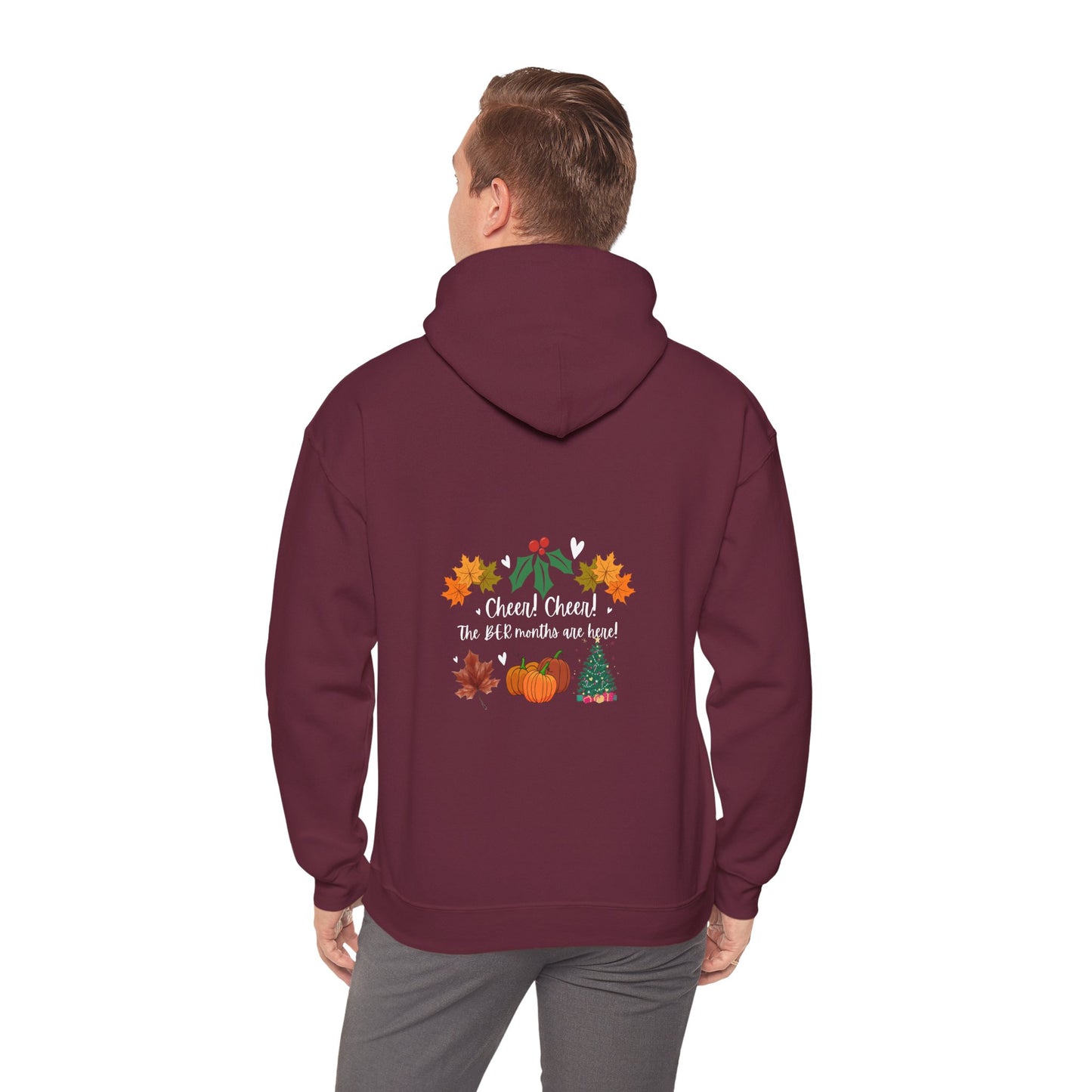 Unisex Fall and Winter Cheer! Cheer! The BER Months Are Here! Hooded Sweatshirt
