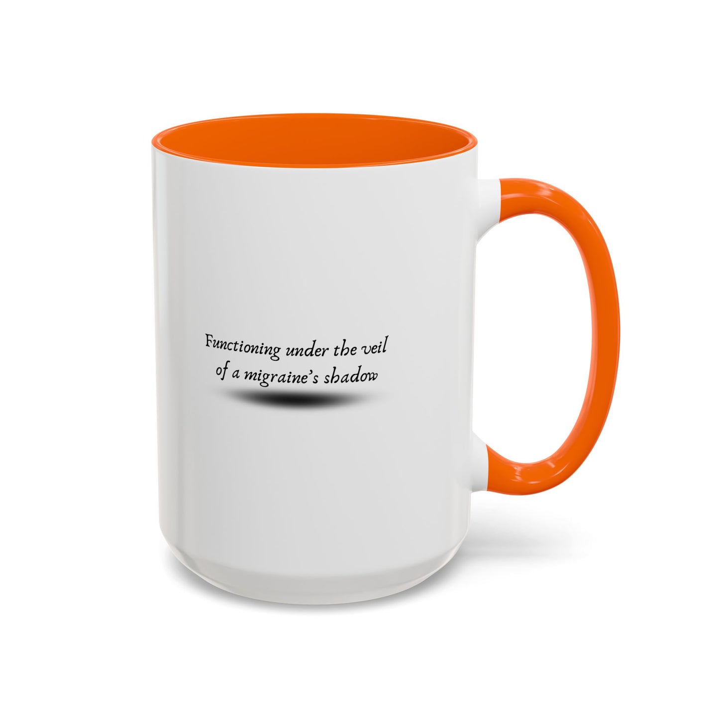 11oz/15oz Migraine Day Invisible Illness Warrior Functioning Under The Veil of a Migraines Shadow Coffee Mug