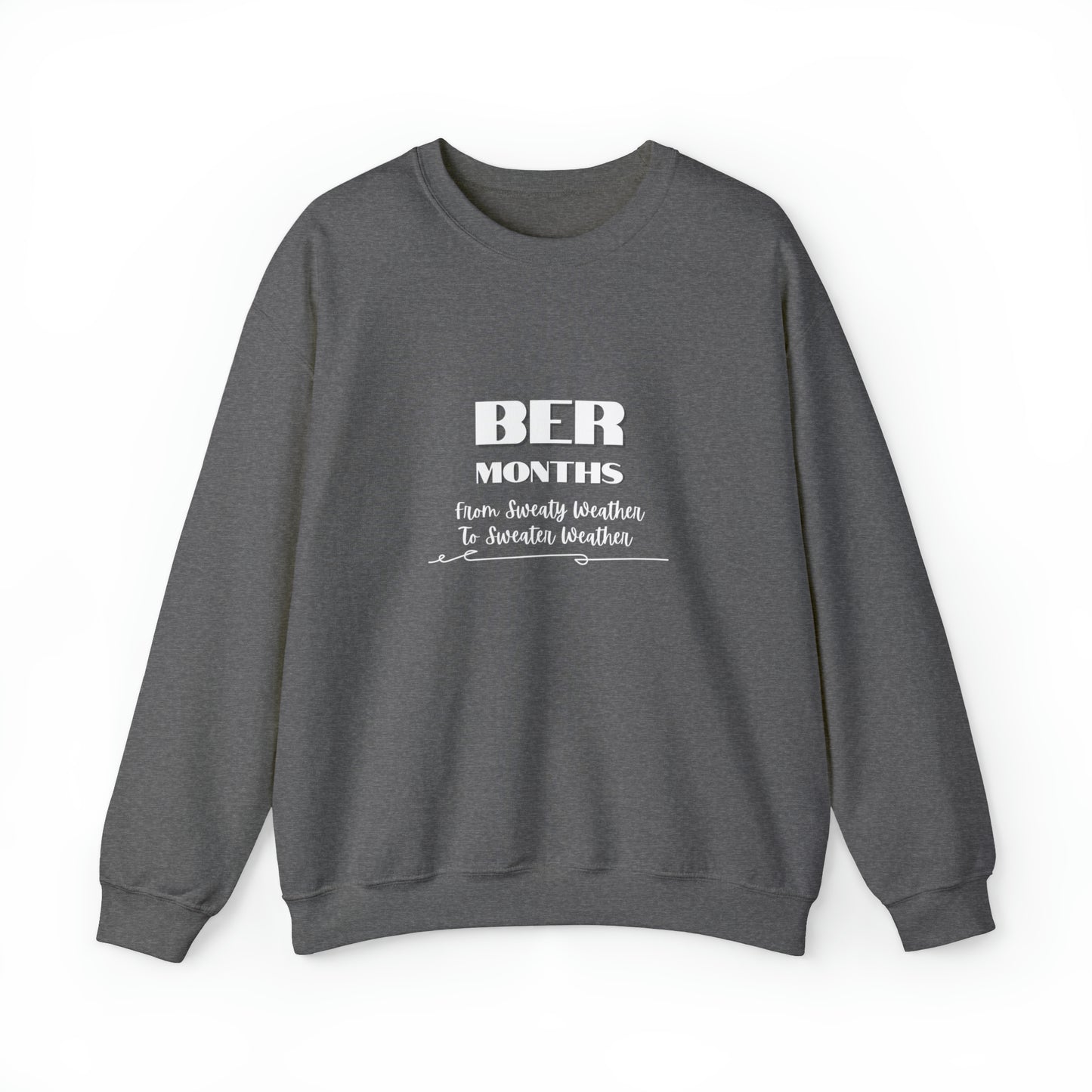 Unisex Heavy Blend™ Crewneck BER Months Sweatshirt