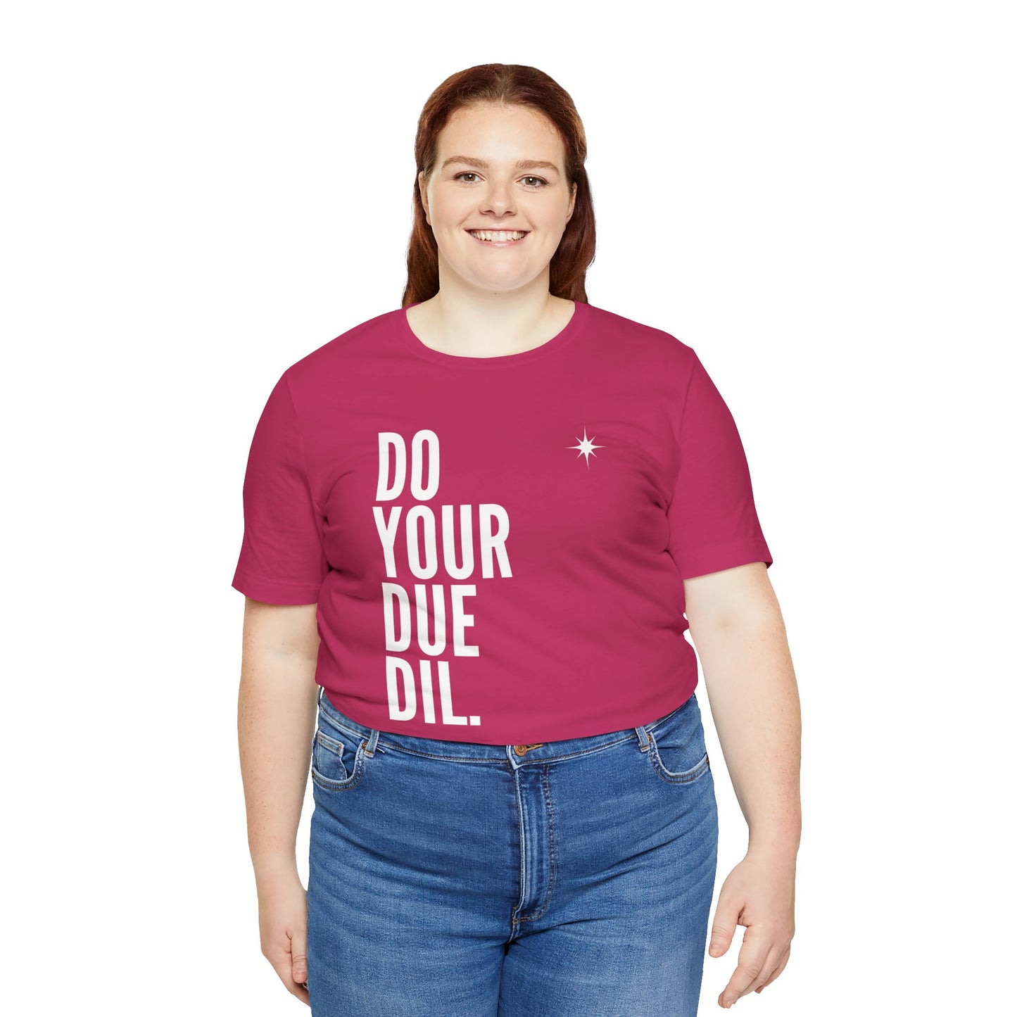 Unisex Jersey Short Sleeve Do Your Due Diligence T-Shirt