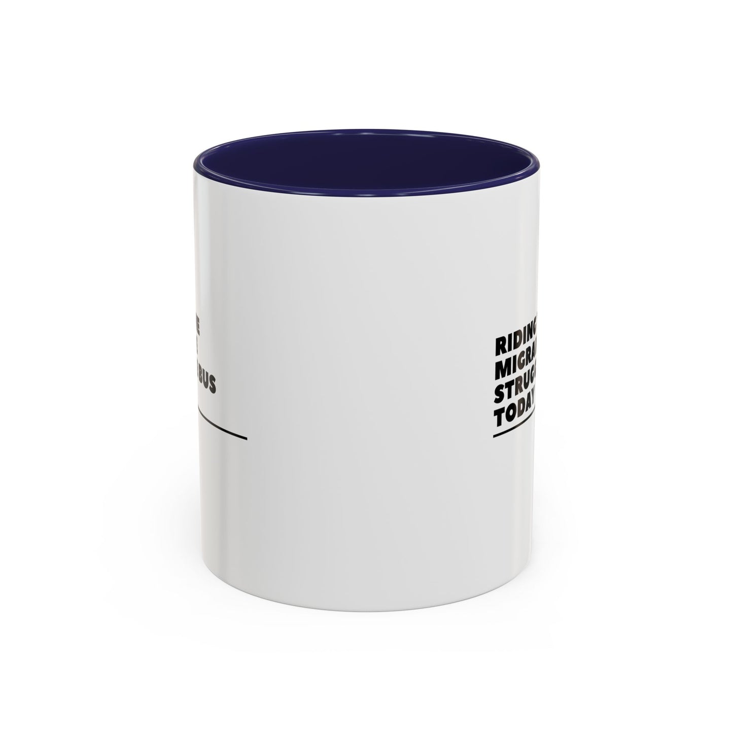 11oz/15oz Migraine Day Invisible Illness Warrior Riding The Migraine Struggle Bus Coffee Mug