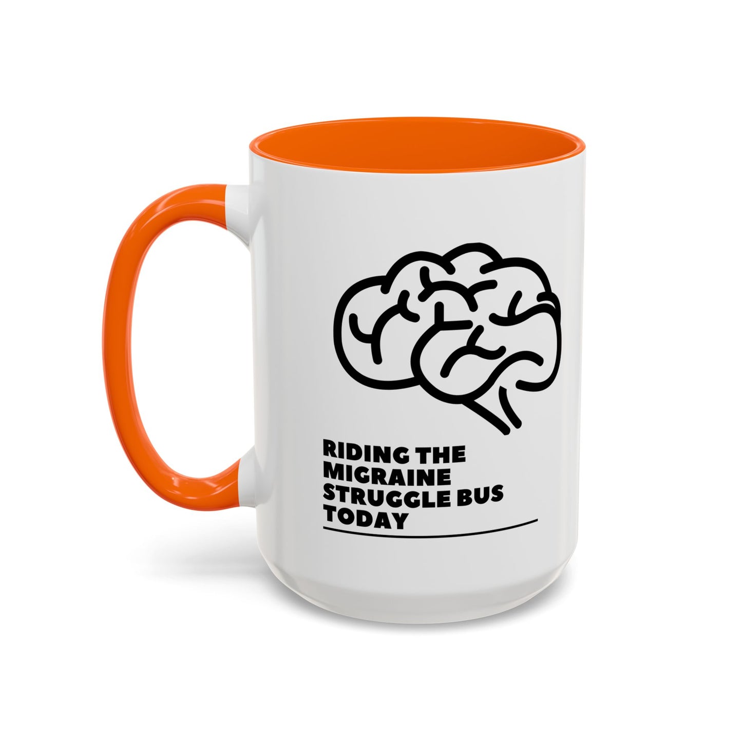 11oz/15oz Migraine Day Invisible Illness Warrior Riding The Migraine Struggle Bus Coffee Mug