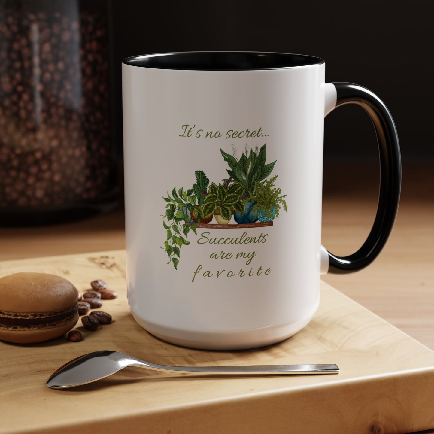 11oz/15oz Garden Themed Succulent Plant Parent Container Gardener Succulents Are My Favorite Coffee Mug