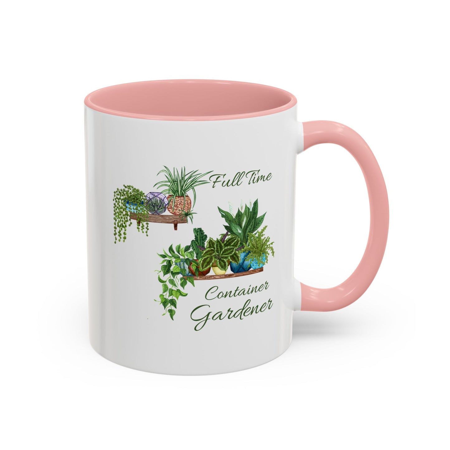 11oz/15oz Garden Themed Full Time Container Gardener Plant Parent Coffee Mug