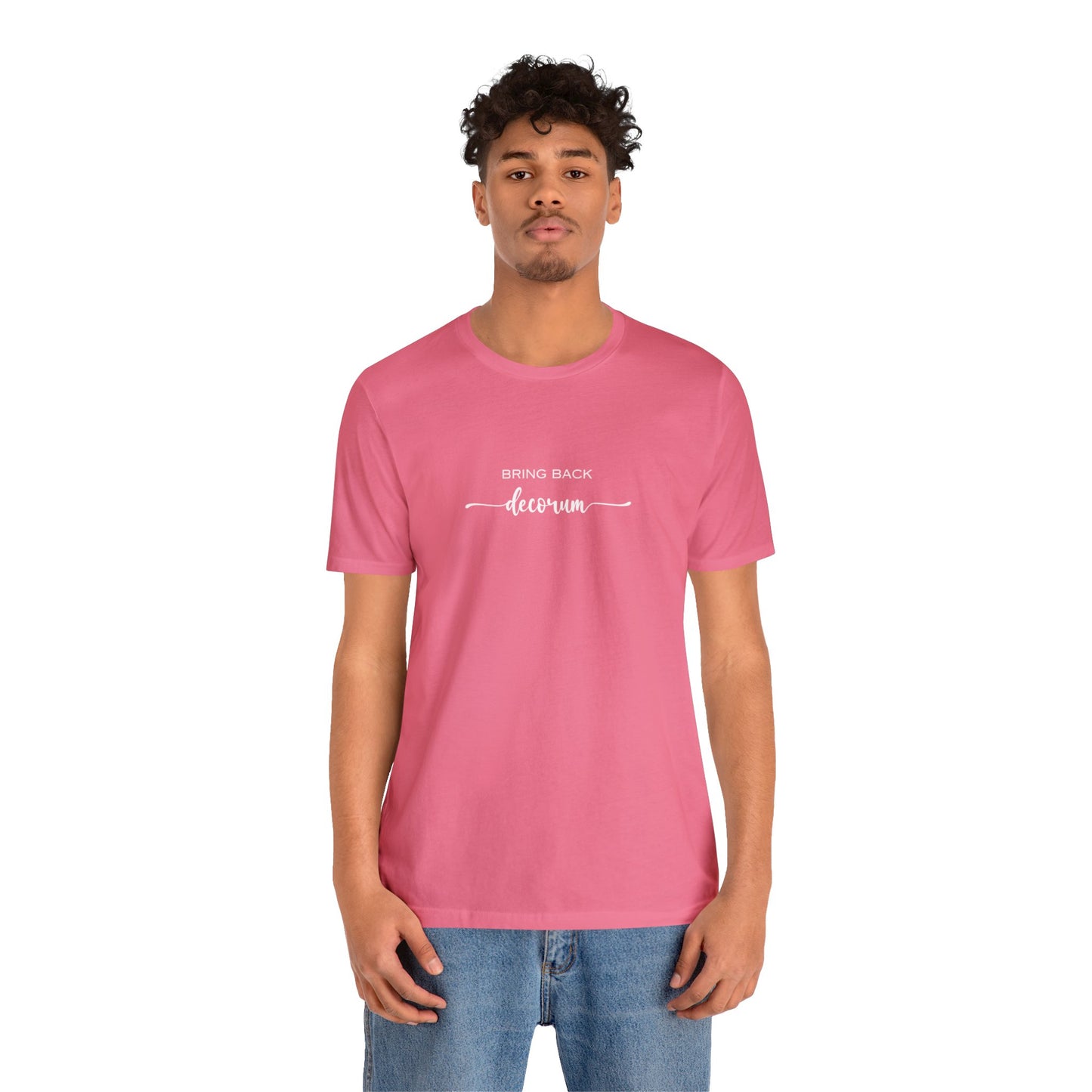 Unisex Bring Back DECORUM T-Shirt