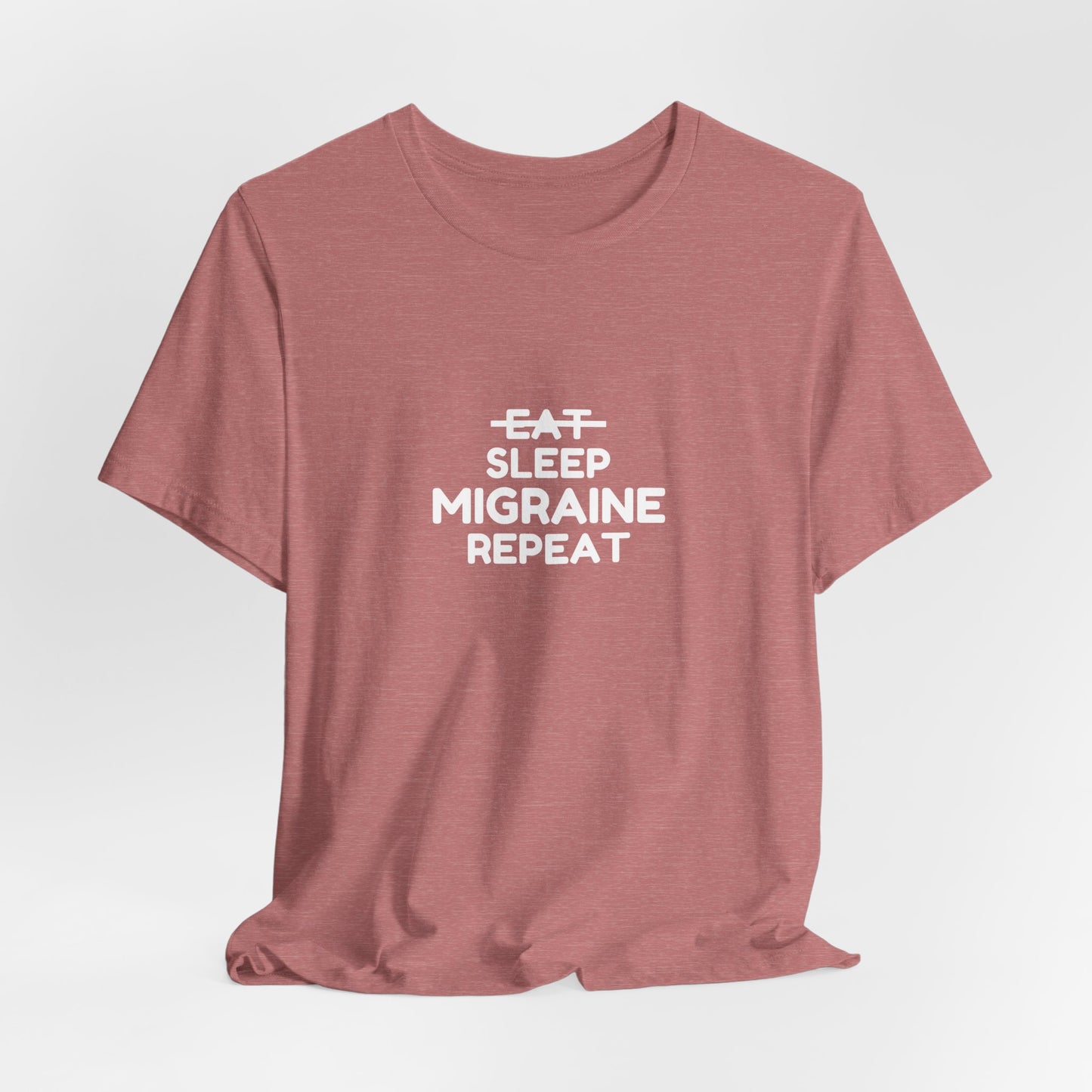 Unisex Migraine Day Invisible Illness Warrior Eat Sleep Migraine Repeat Tshirt