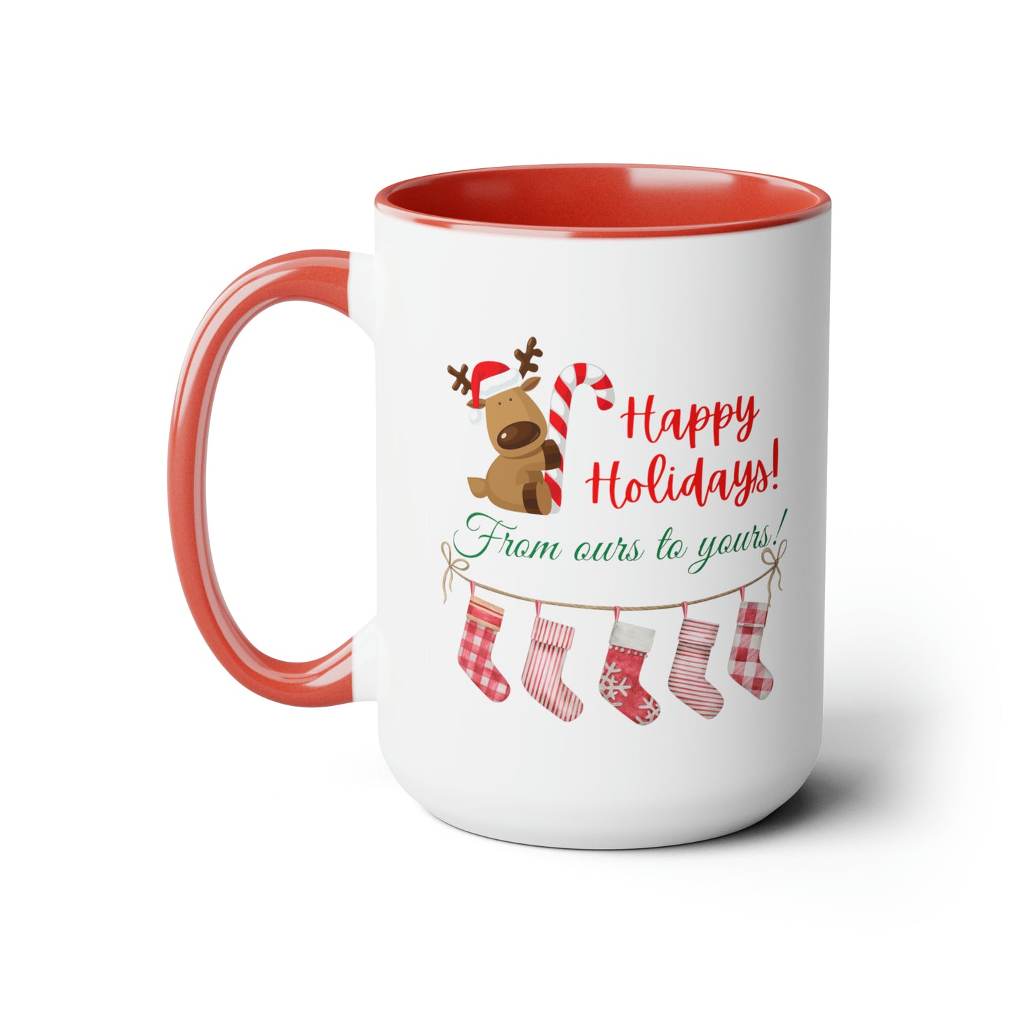15oz Happy Holidays From Ours To Yours Coffee Mug